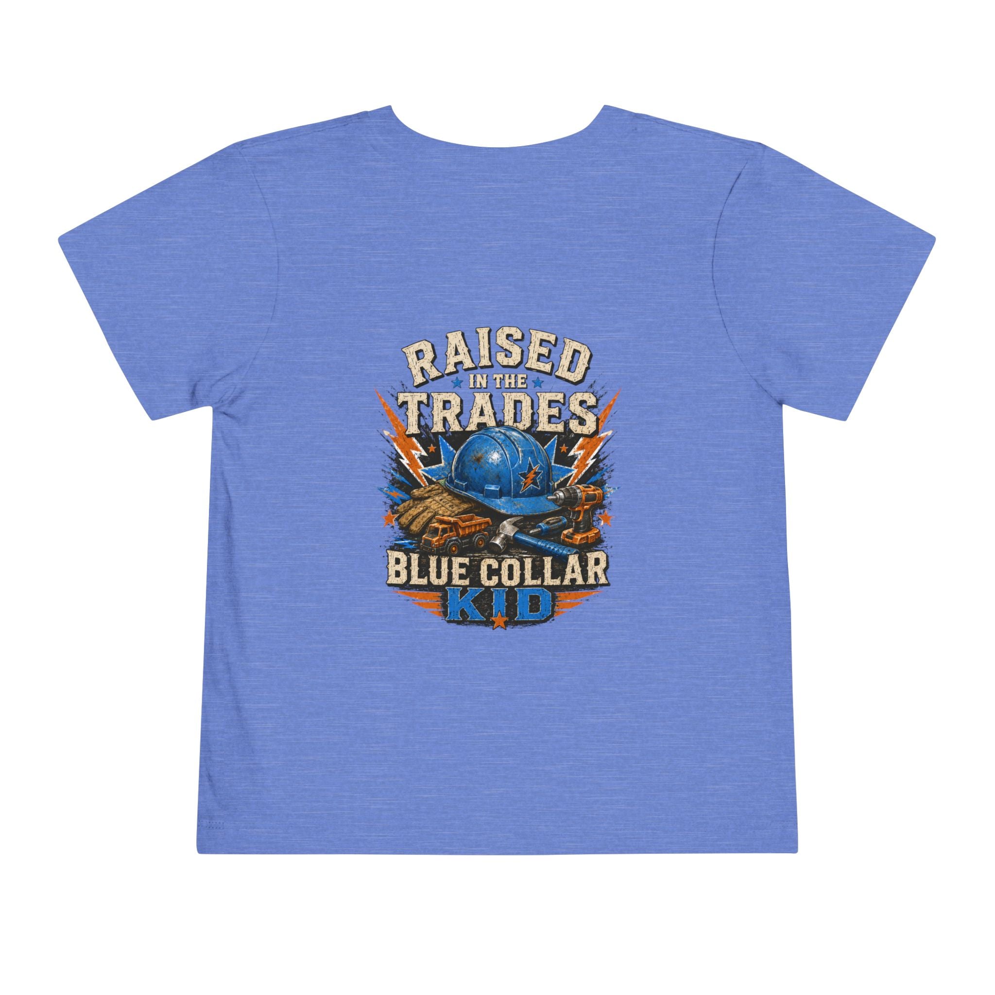 Toddler Tee — "Raised in the Trades" Blue Collar Kid Shirt