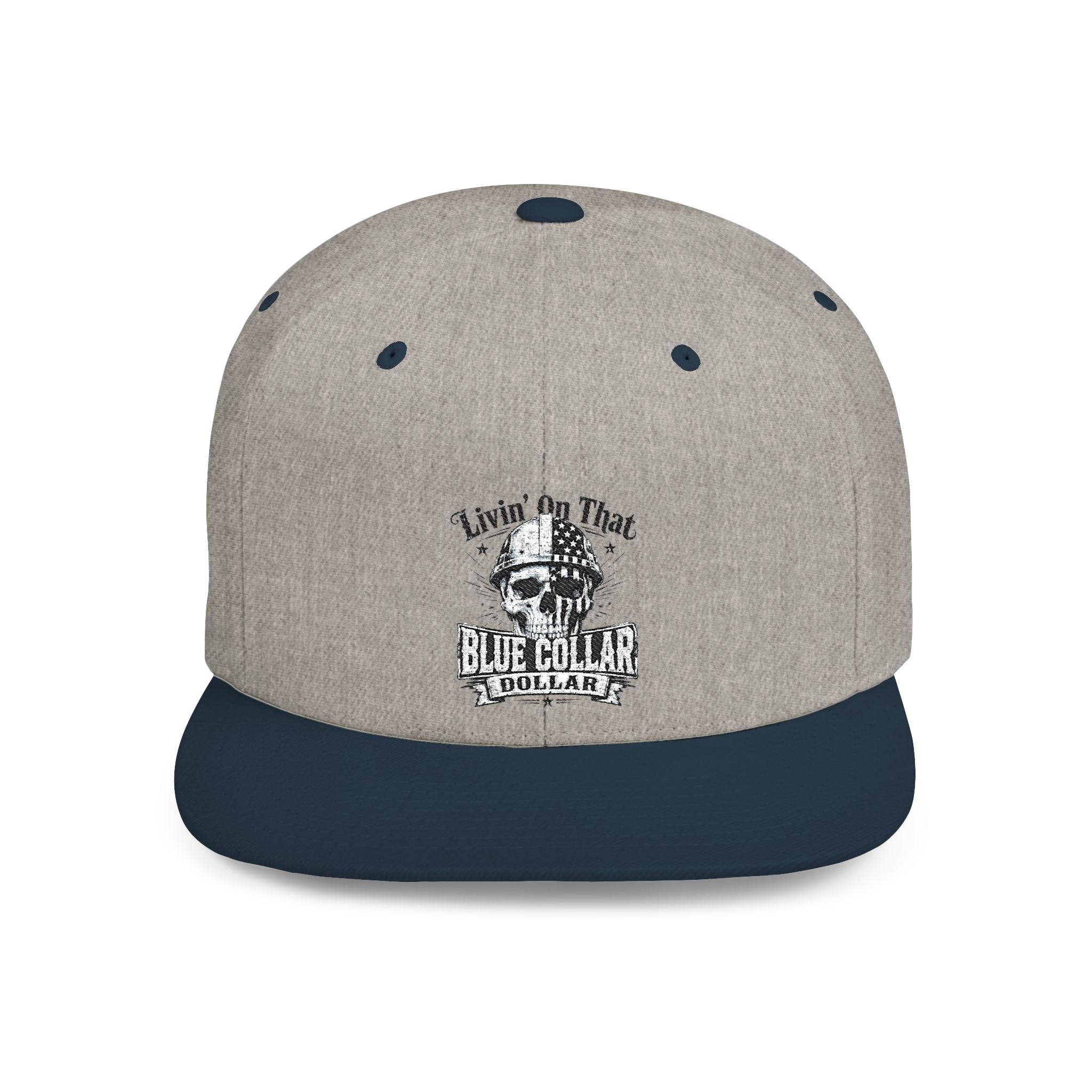 Flat Bill Embroidered "livin on that"