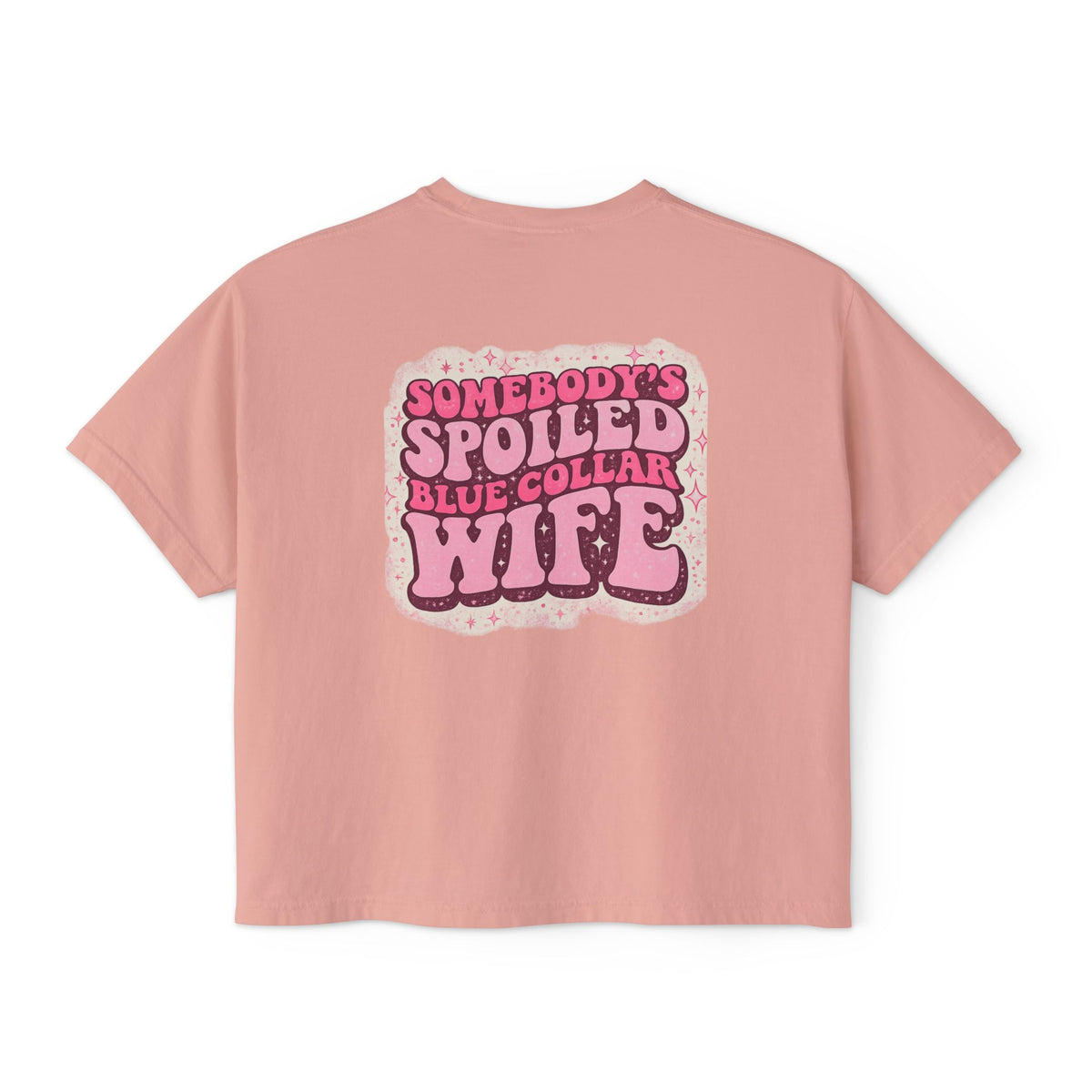 Somebody's Spoiled Blue Collar Wife Boxy Tee