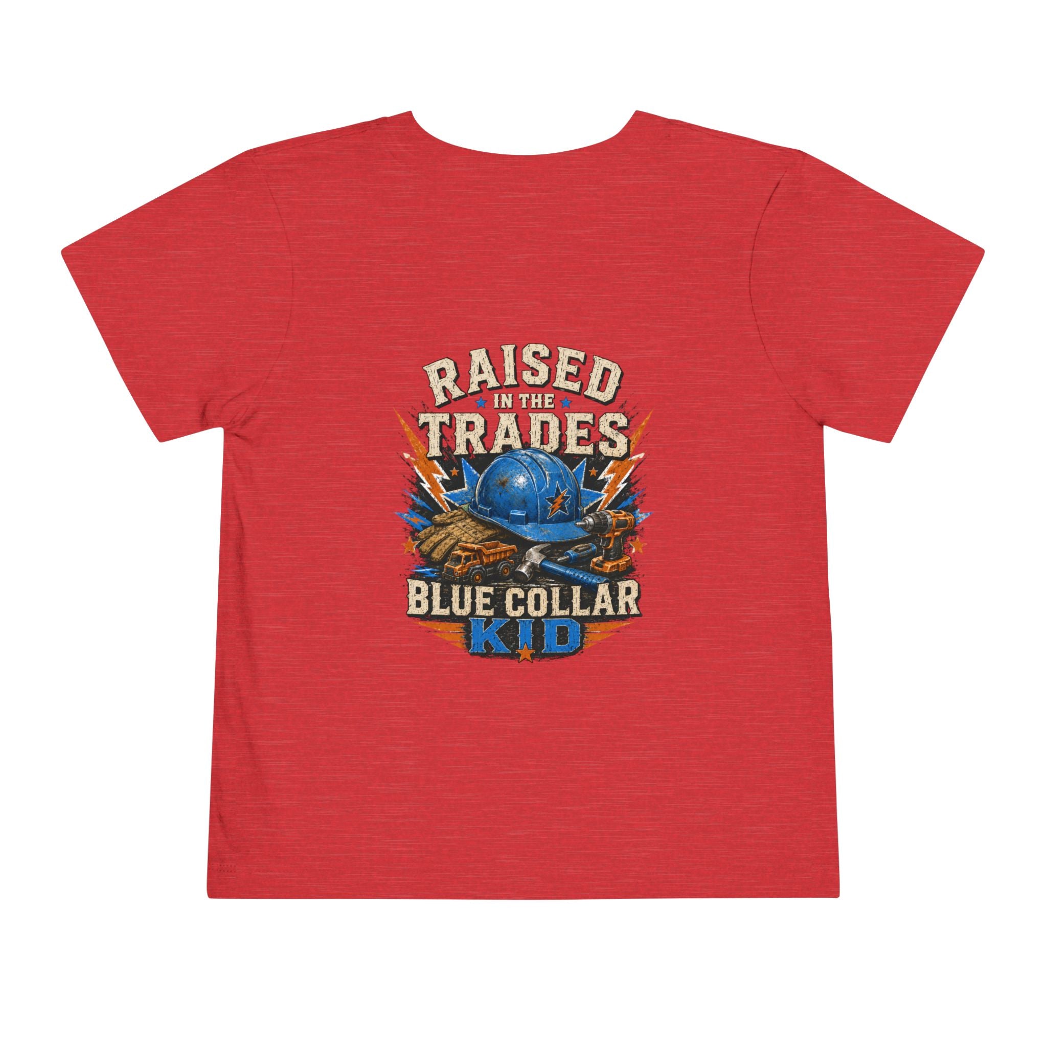Toddler Tee — "Raised in the Trades" Blue Collar Kid Shirt