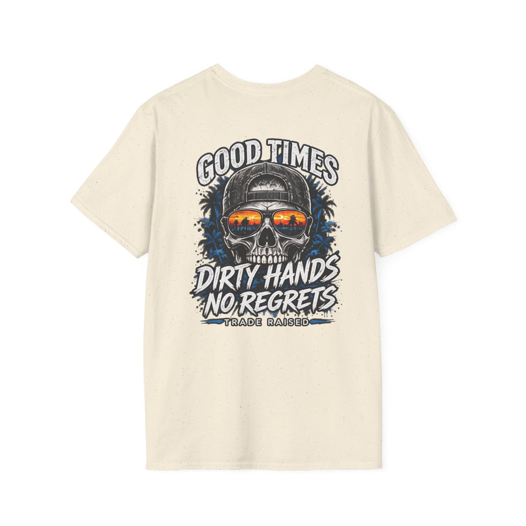 Skull Sunset T-Shirt — "Good Times Dirty Hands No Regrets" Graphic Tee