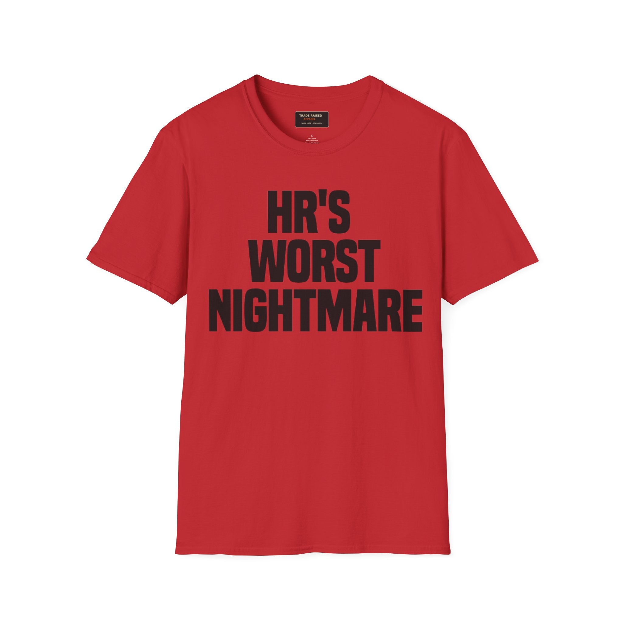 HR's Worst Nightmare T-Shirt – Funny HR Employee Tee
