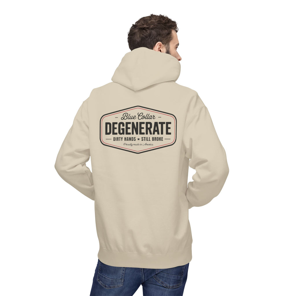 Blue Collar Degenerate Hoodie – "Dirty Hands • Still Broke" Workwear Pullover
