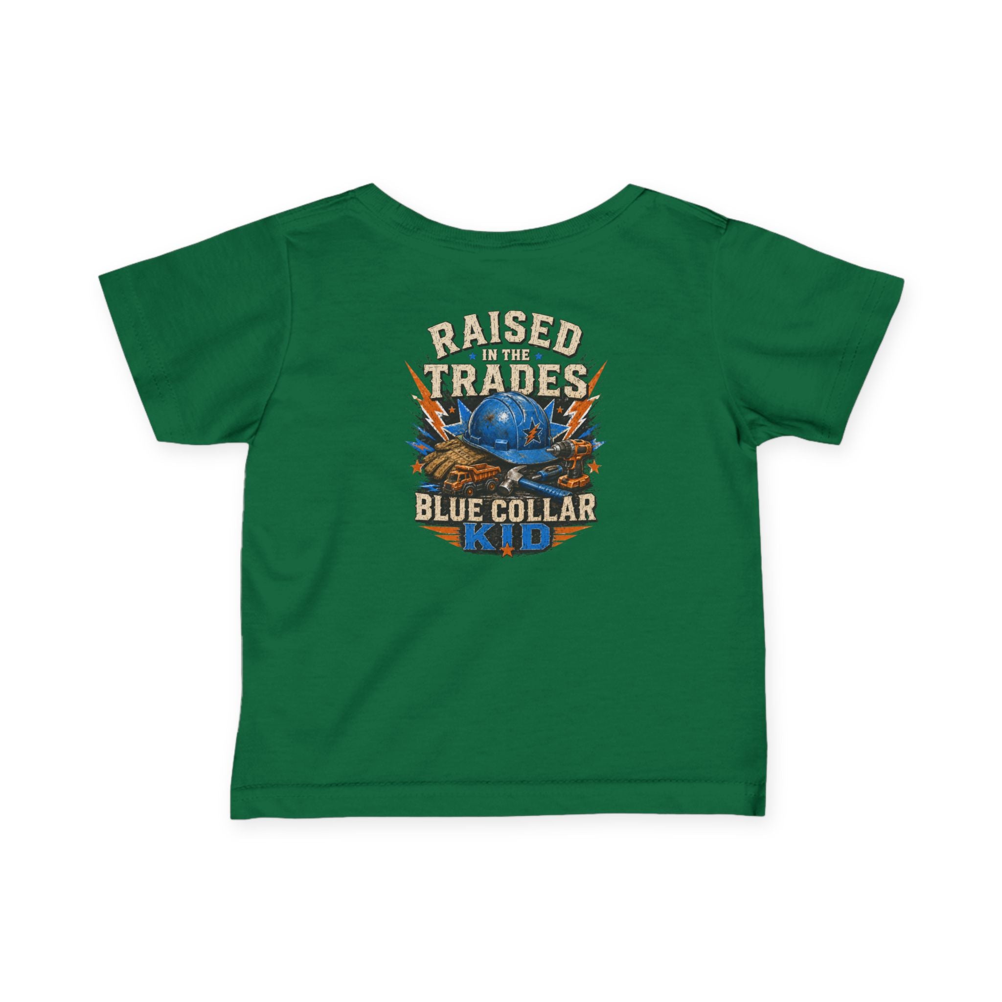 Infant Tee — "Raised in the Trades" Blue Collar Kid Baby Shirt