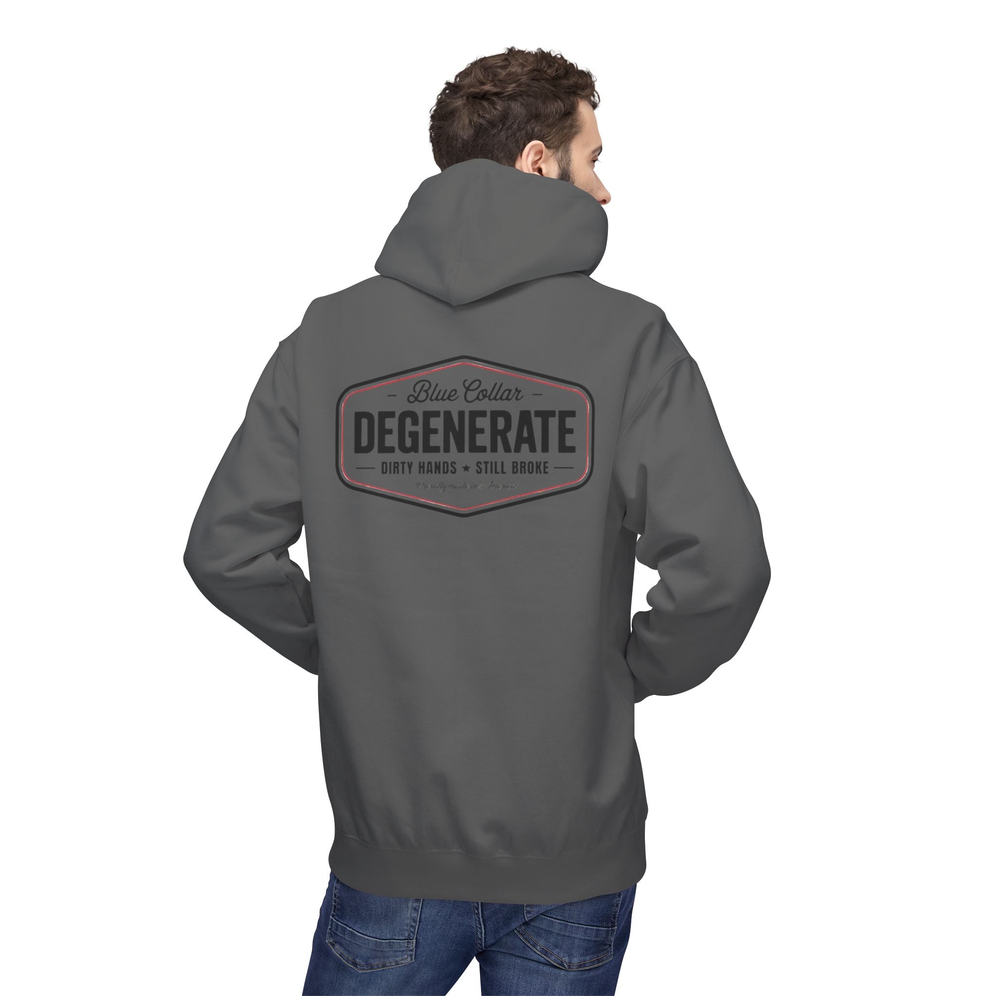 Blue Collar Degenerate Hoodie – "Dirty Hands • Still Broke" Workwear Pullover
