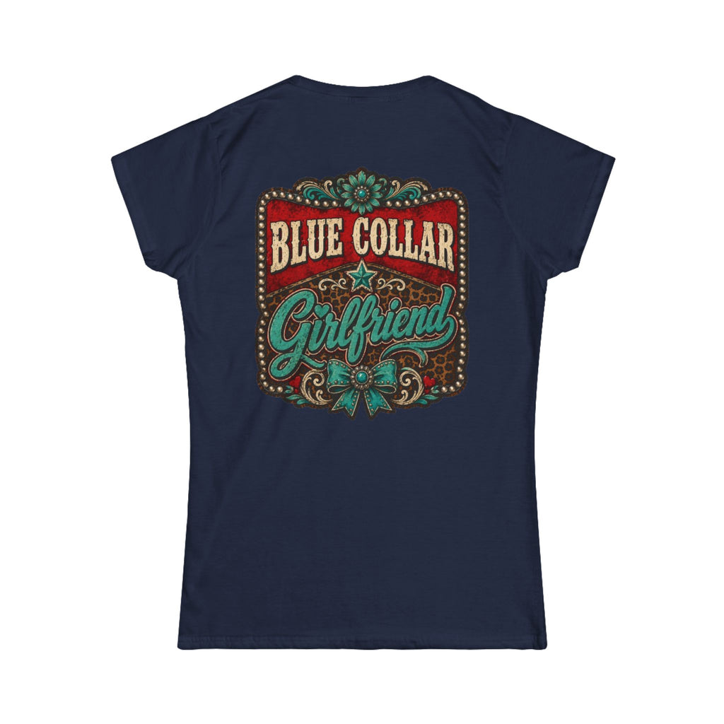 Blue Collar Girlfriend Tee — Rustic Western Women's T‑Shirt