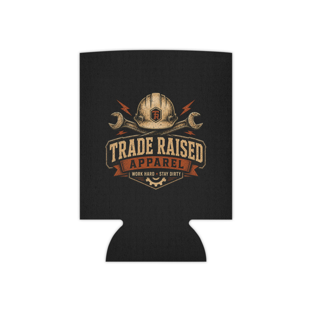 Can Cooler — "Trade Raised Apparel" Work Hard Stay Dirty Logo Slim Koozie
