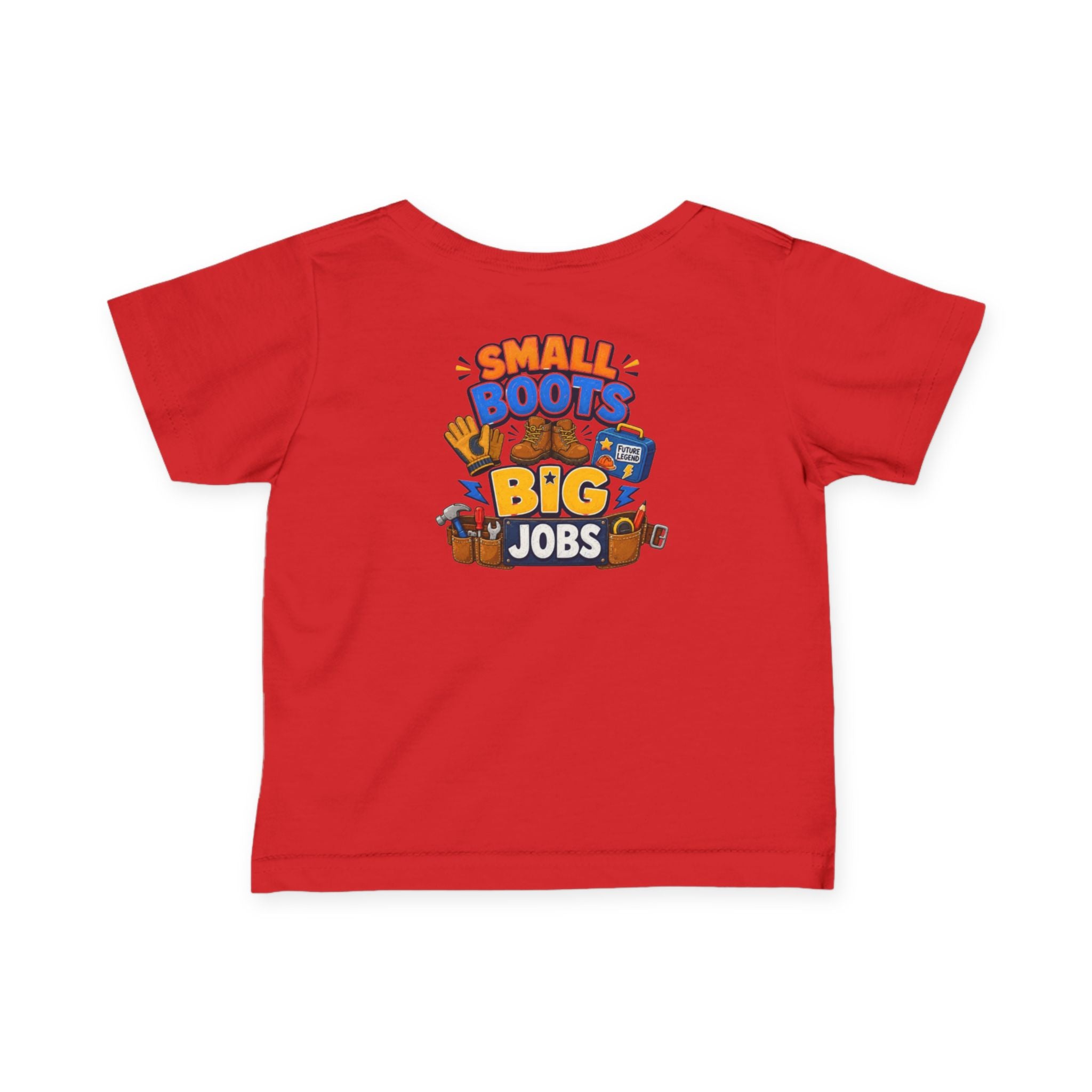 Infant Tee — “Small Boots Big Jobs” Construction Baby Shirt
