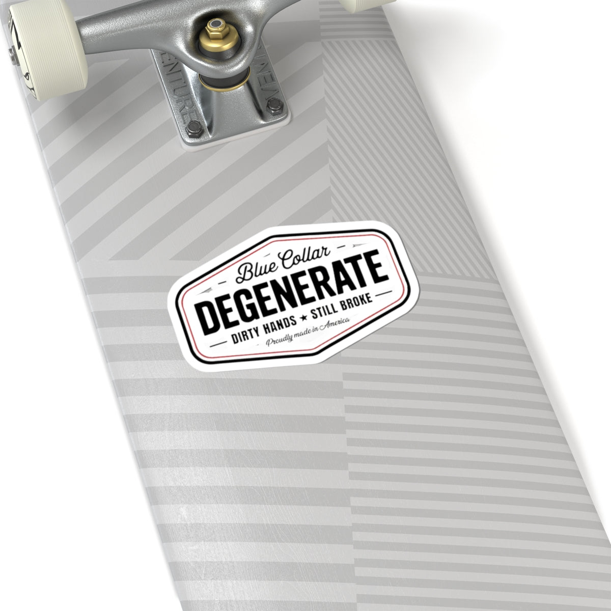 Degenerate Blue Collar Sticker — "Blue Collar Degenerate: Dirty Hands • Still Broke" Kiss-Cut Vinyl Sticker