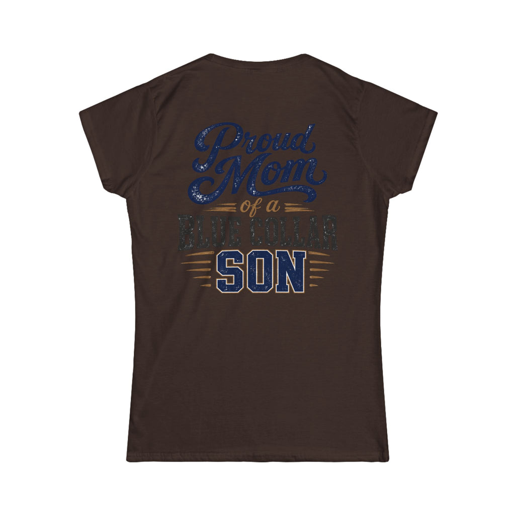 Proud Mom of a Blue Collar Son Tee — Women's Crewneck Shirt