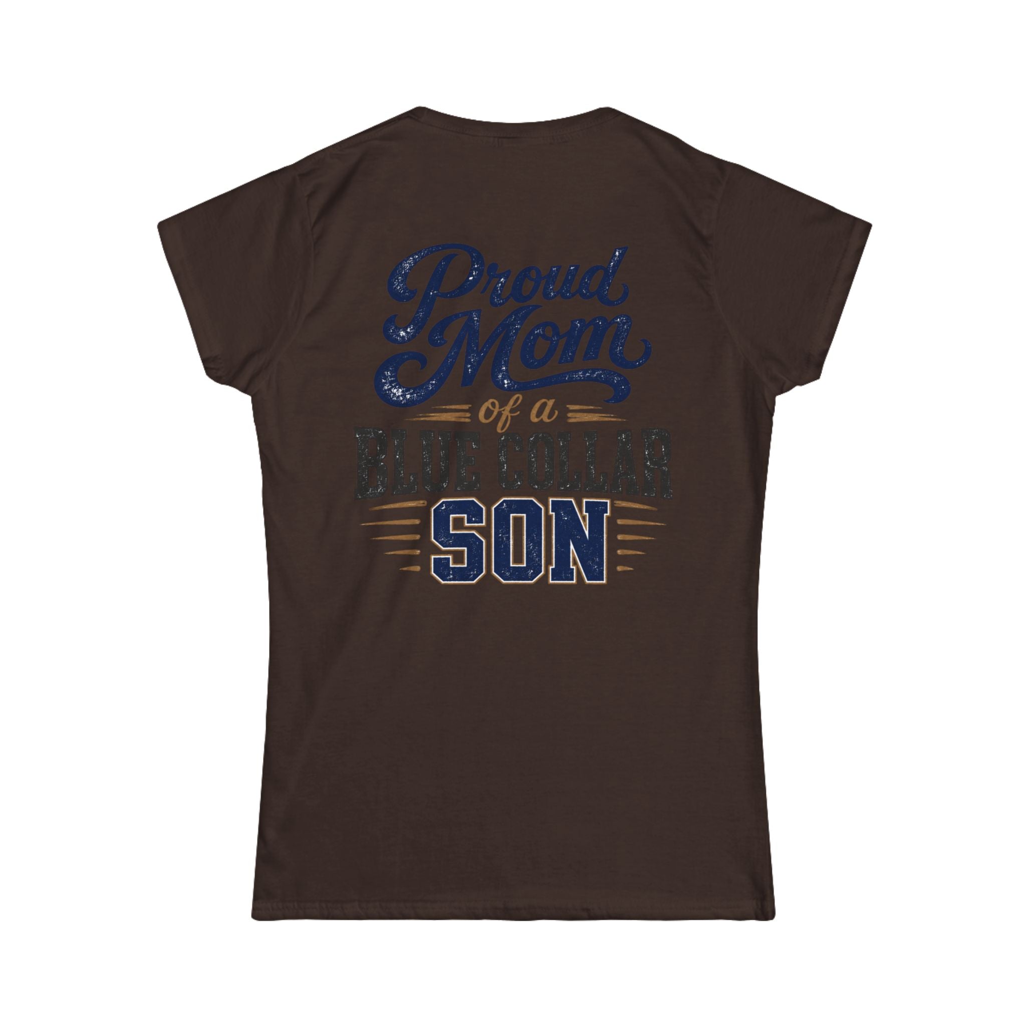 Proud Mom of a Blue Collar Son Tee — Women's Crewneck Shirt