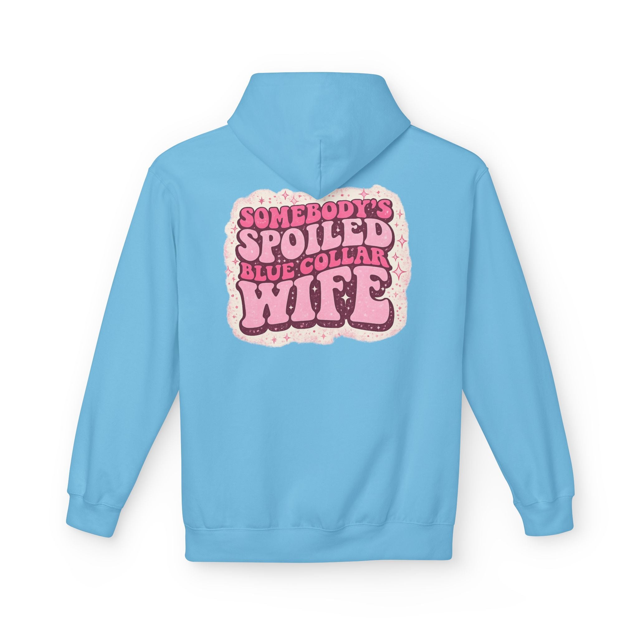 Somebody's Spoiled Blue Collar Wife Hoodie - Pink Retro Graphic Pullover