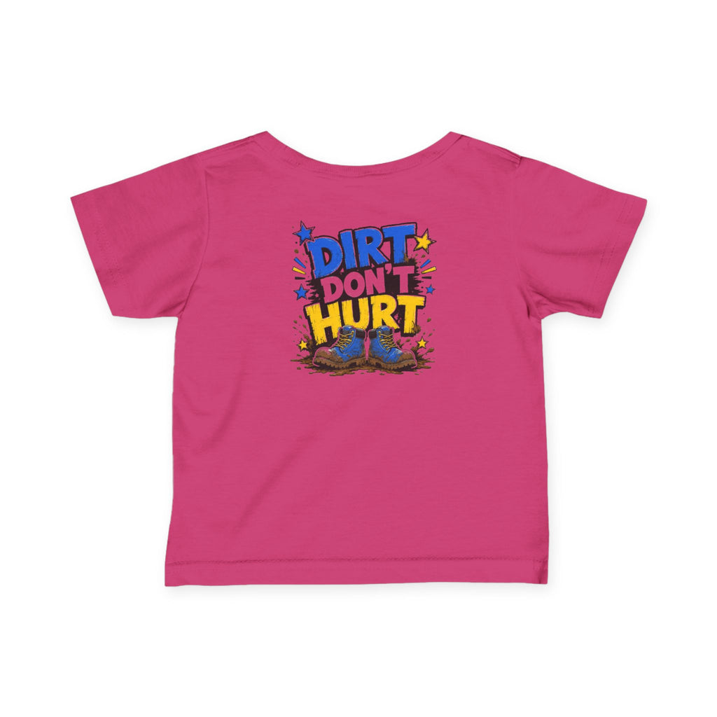 Infant Tee — “Dirt Don’t Hurt” Cute Outdoor Baby Shirt