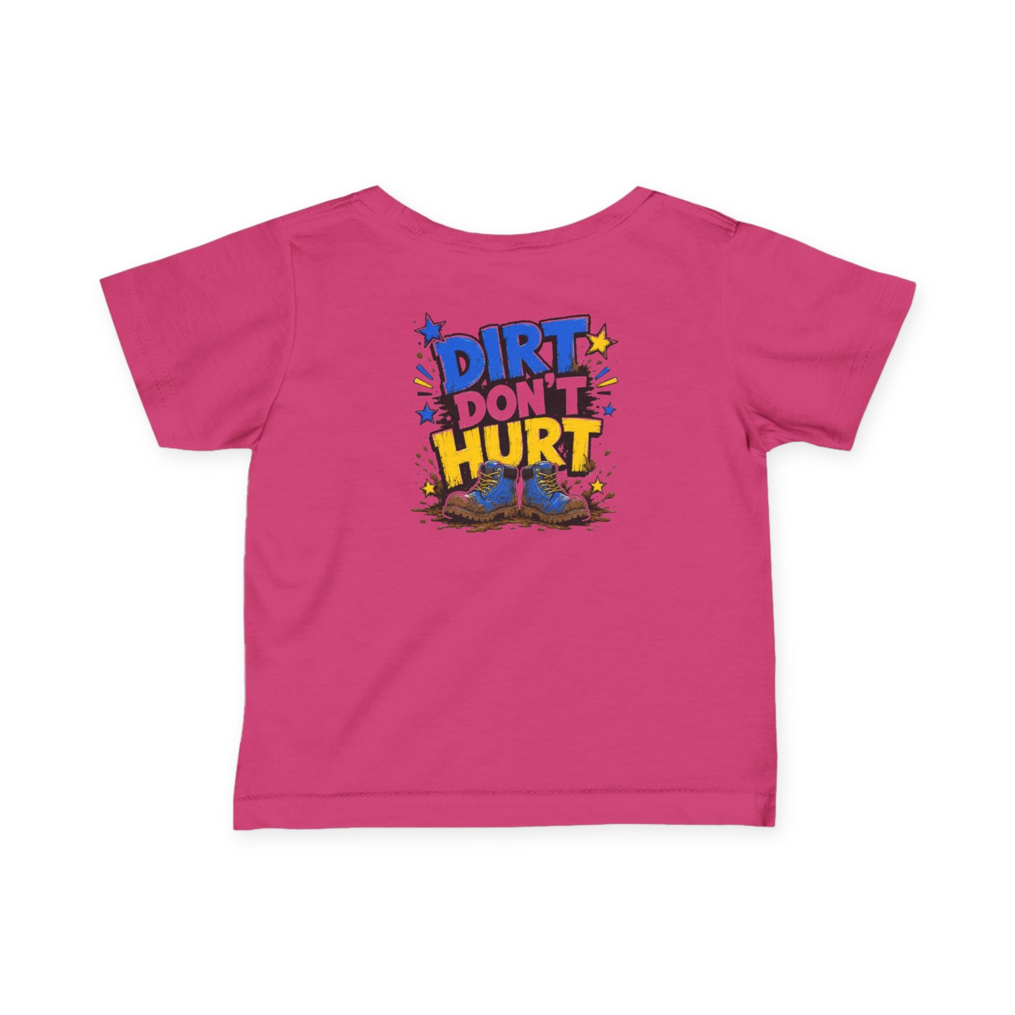 Infant Tee — “Dirt Don’t Hurt” Cute Outdoor Baby Shirt