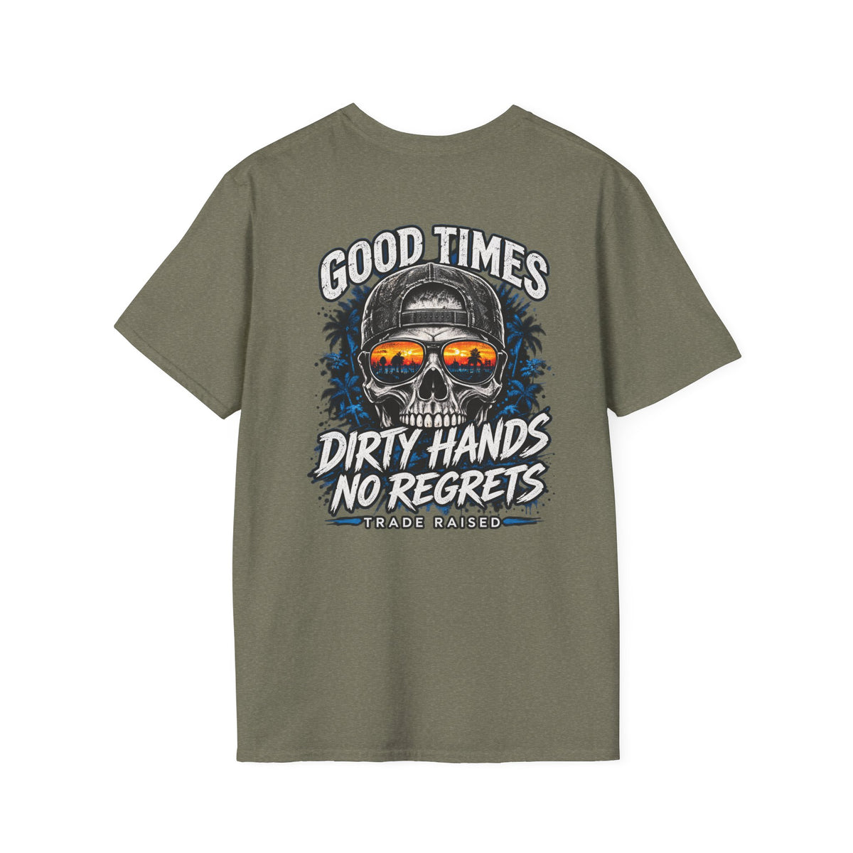 Skull Sunset T-Shirt — "Good Times Dirty Hands No Regrets" Graphic Tee
