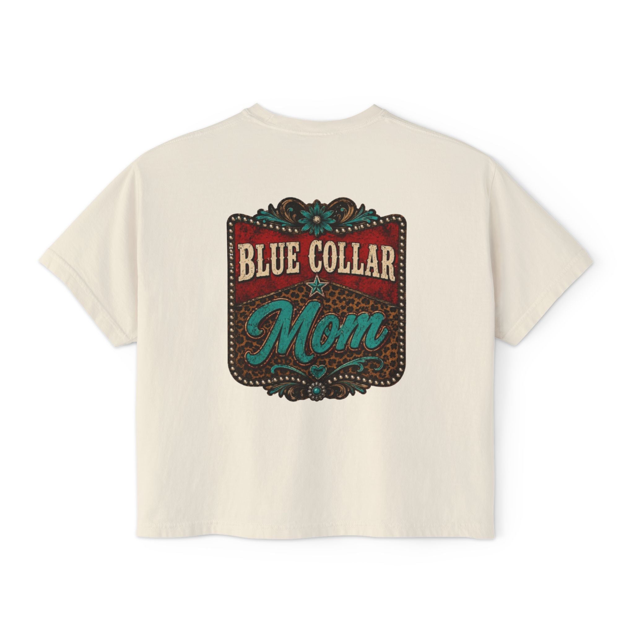 Blue Collar Mom Boxy Tee — Rustic Western Graphic Women’s T‑Shirt