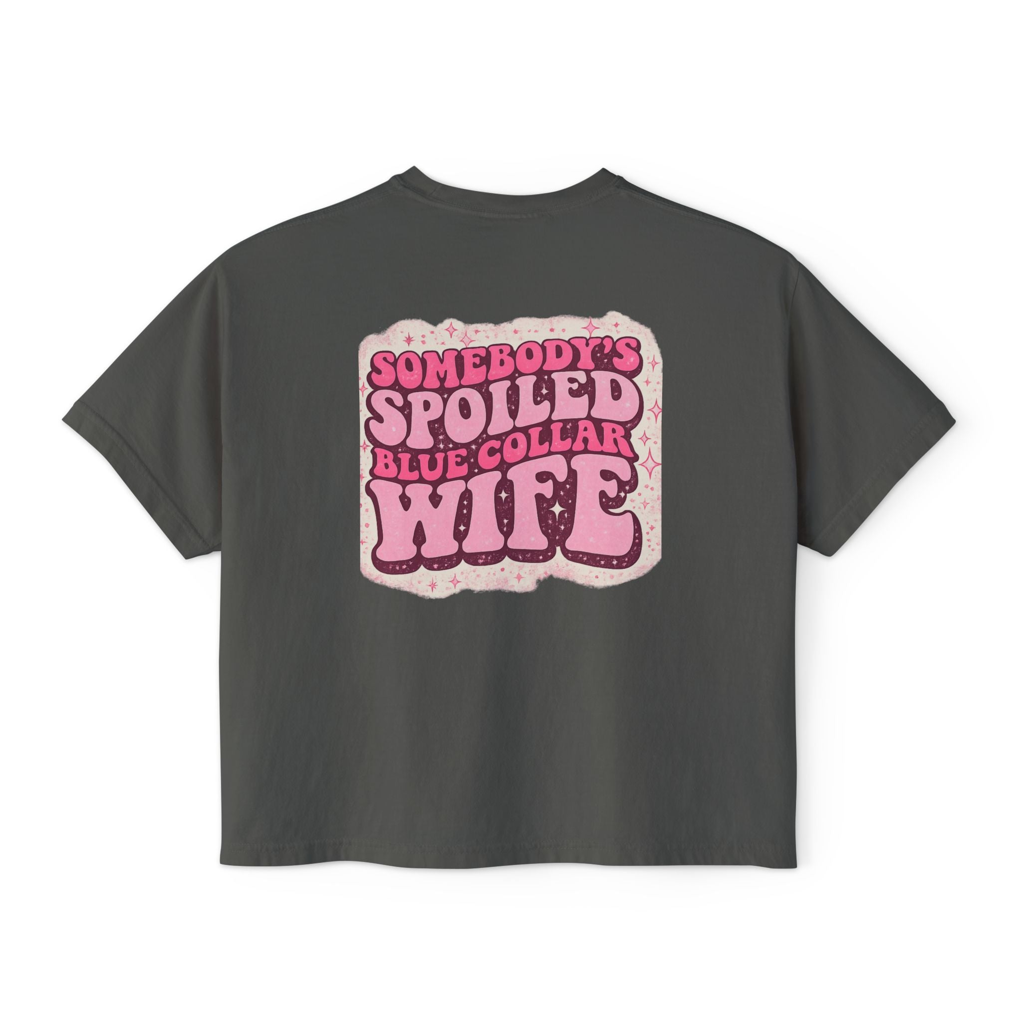 Somebody's Spoiled Blue Collar Wife Boxy Tee