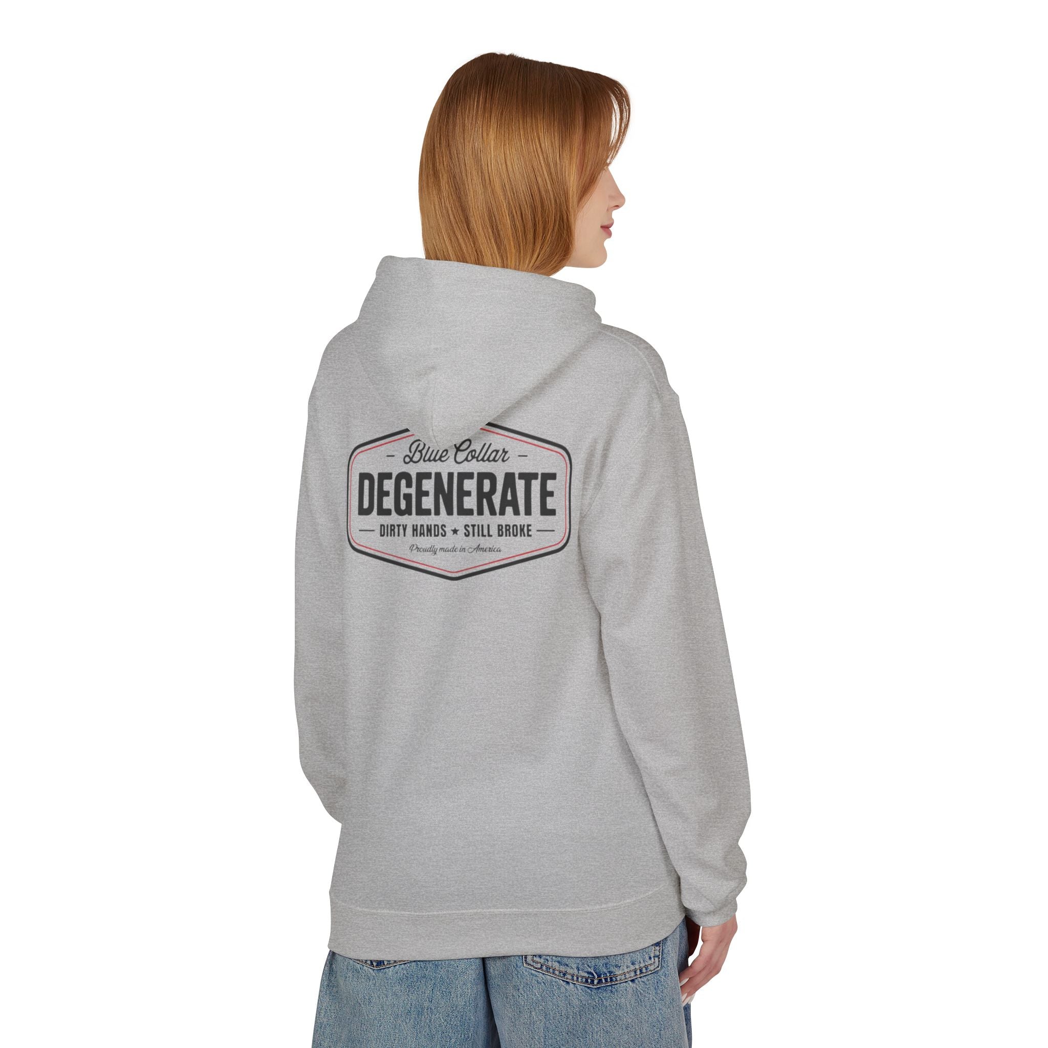 Blue Collar Degenerate Hoodie – "Dirty Hands • Still Broke" Workwear Pullover