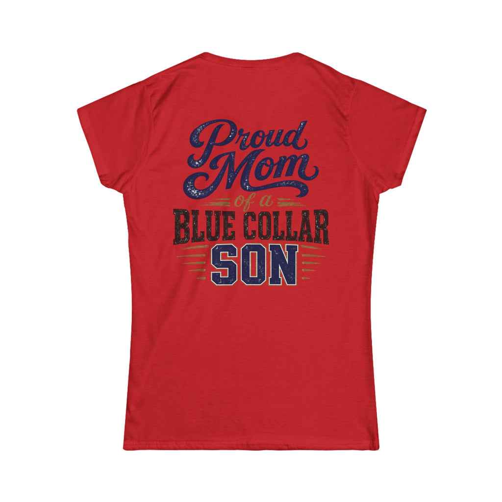 Proud Mom of a Blue Collar Son Tee — Women's Crewneck Shirt