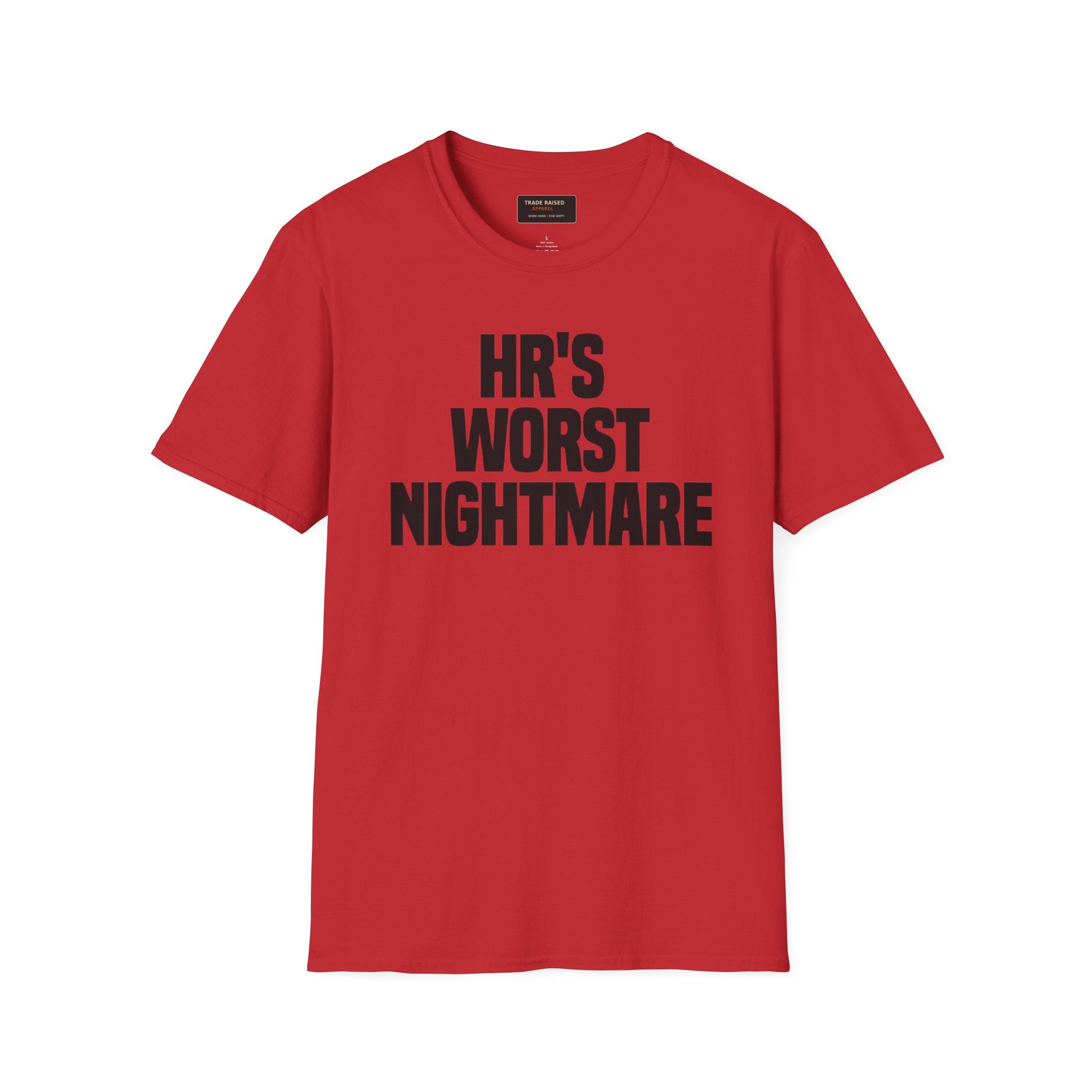 T-Shirt — "HR's Worst Nightmare" Funny Office Graphic Tee