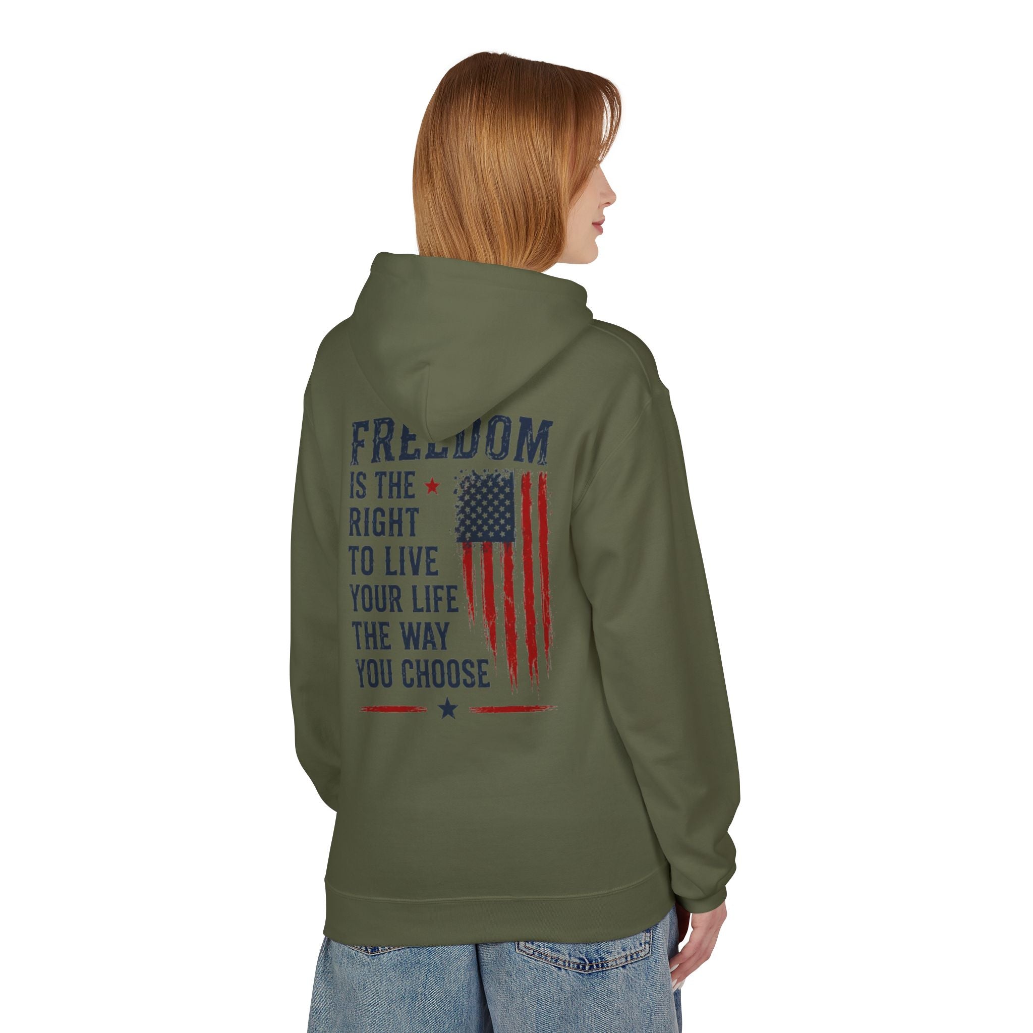 Freedom Flag Hoodie — "Freedom is the right to live your life the way you choose" Patriotic Pullover