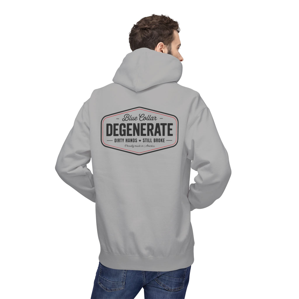 Blue Collar Degenerate Hoodie – "Dirty Hands • Still Broke" Workwear Pullover