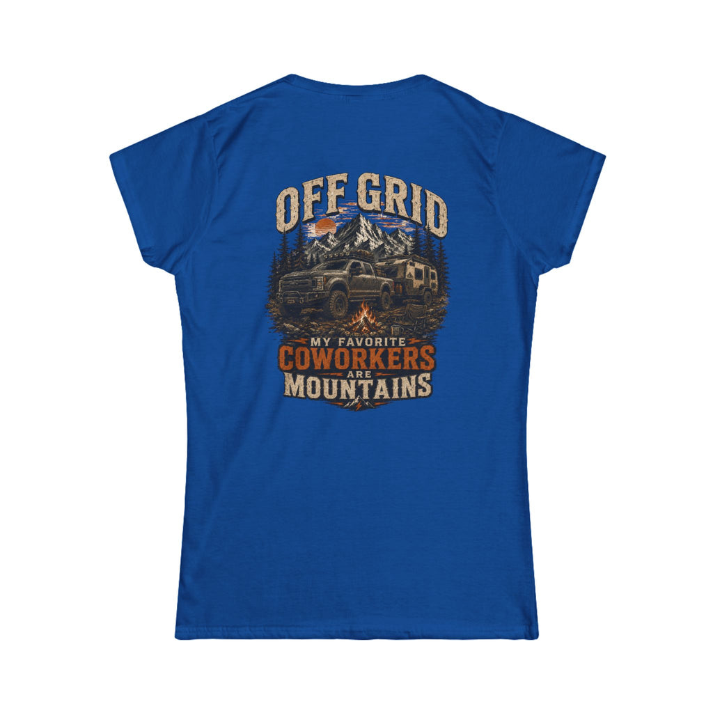 Off Grid Mountains Tee — "My Favorite Coworkers Are The Mountains" Women's T-Shirt