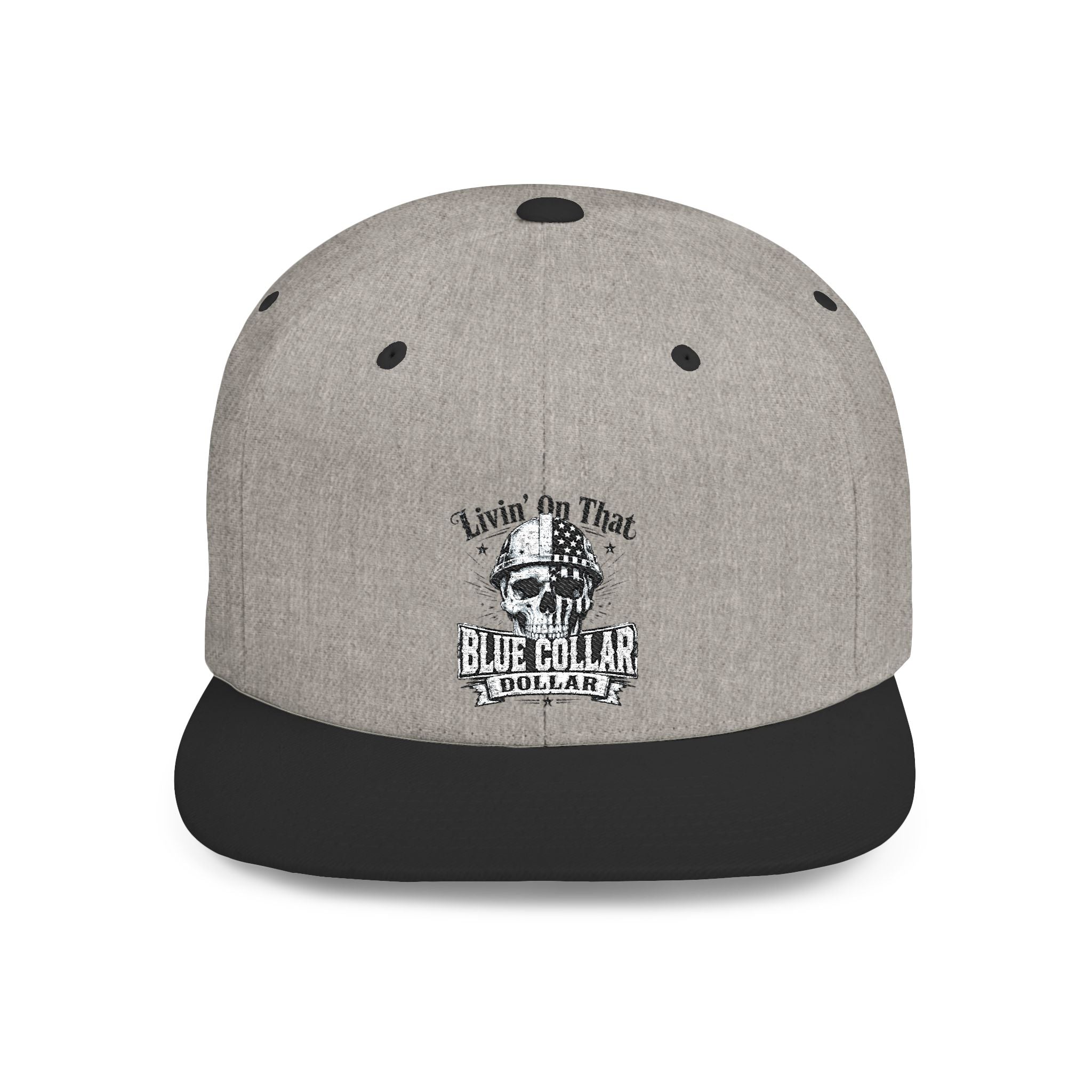 Flat Bill Embroidered "livin on that"