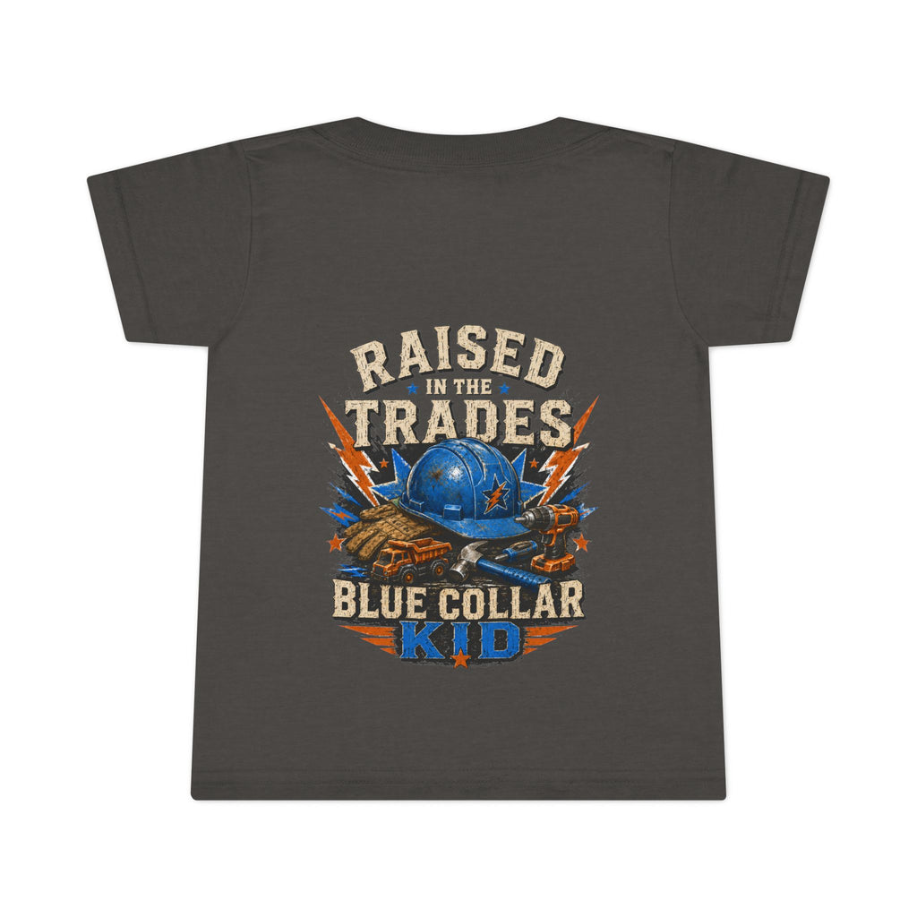 Raised in the Trades Toddler T-Shirt — "Blue Collar Kid" Workman Graphic