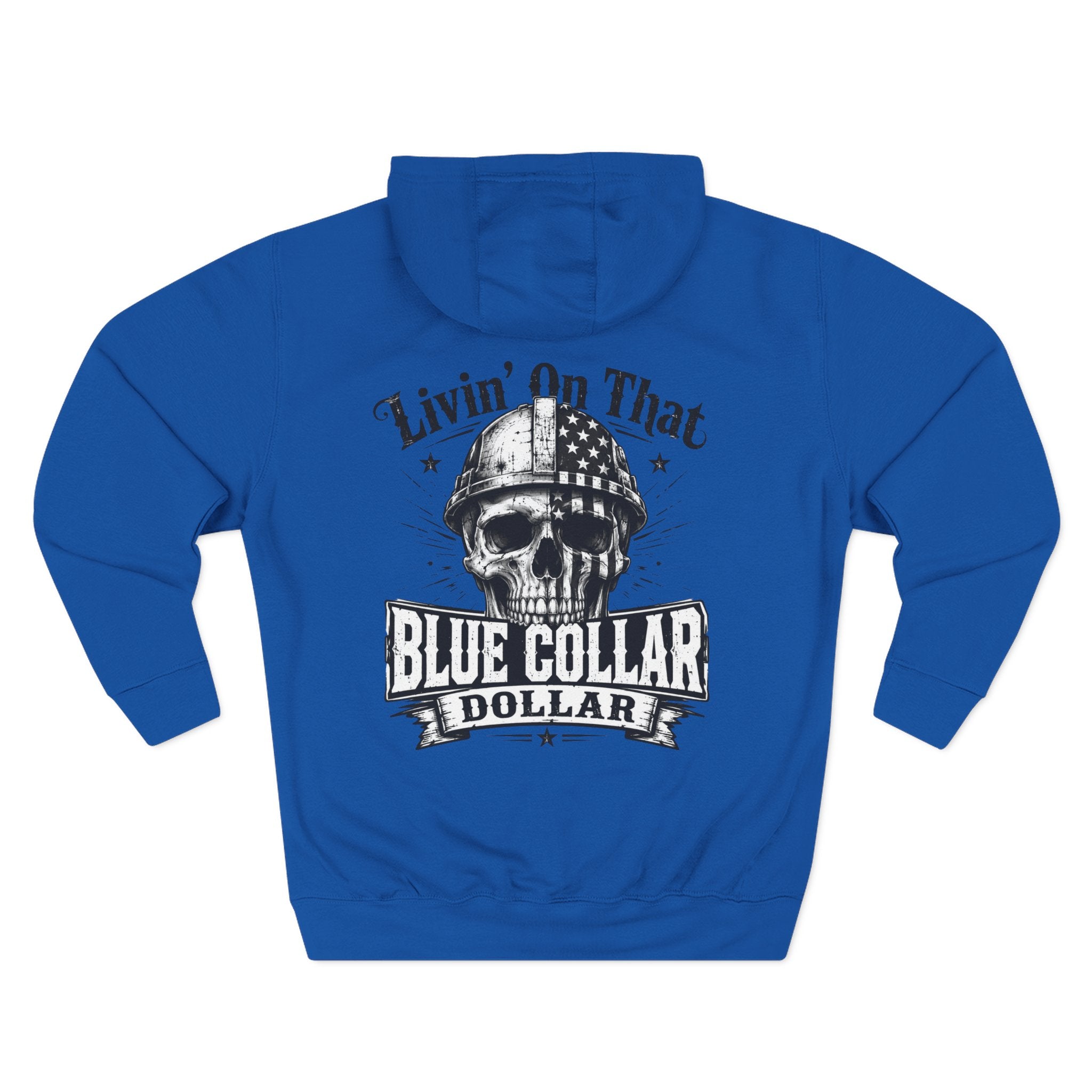 Blue Collar Dollar Skull Hoodie – "Livin' On That Blue Collar Dollar" Fleece Pullover