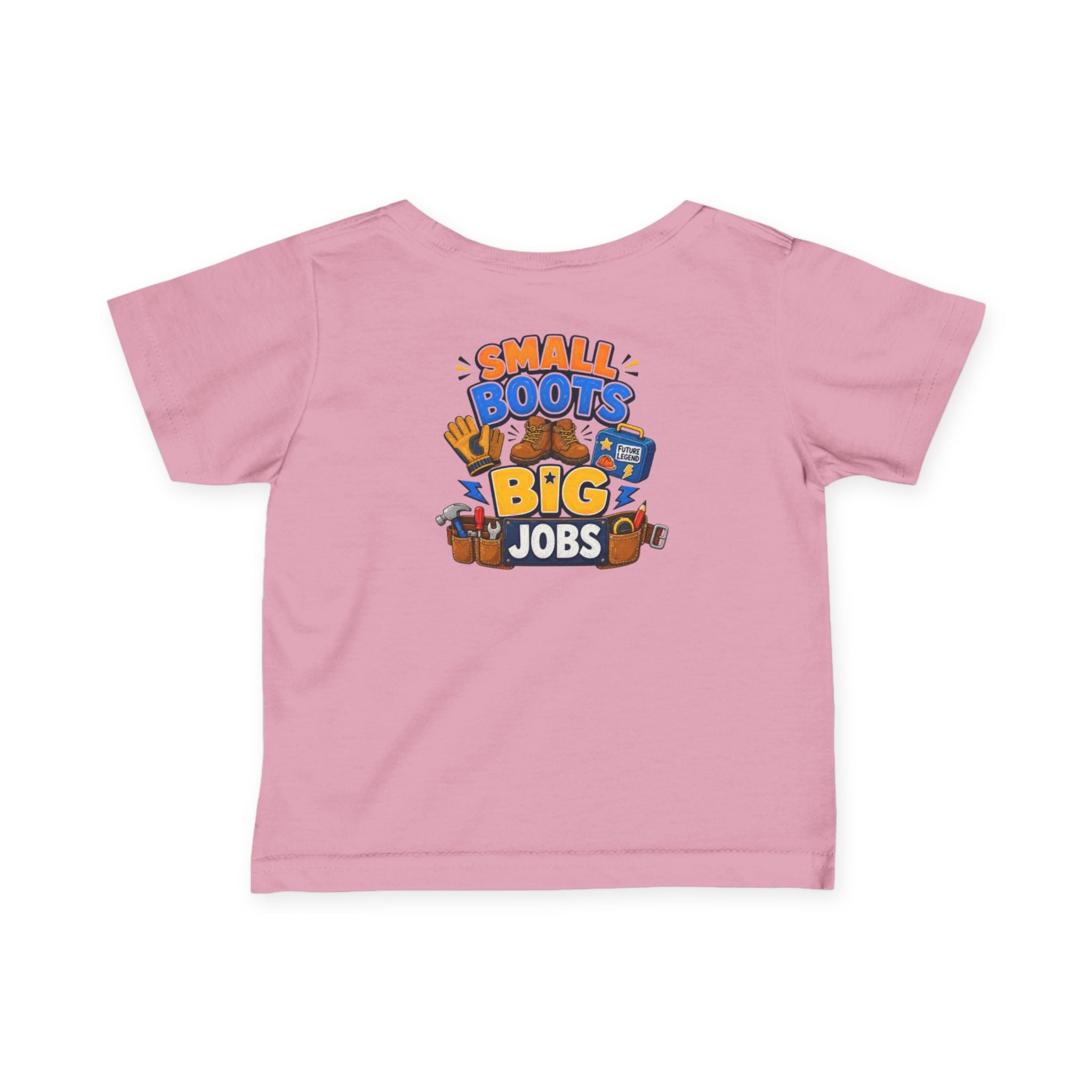 Infant Tee — “Small Boots Big Jobs” Construction Baby Shirt