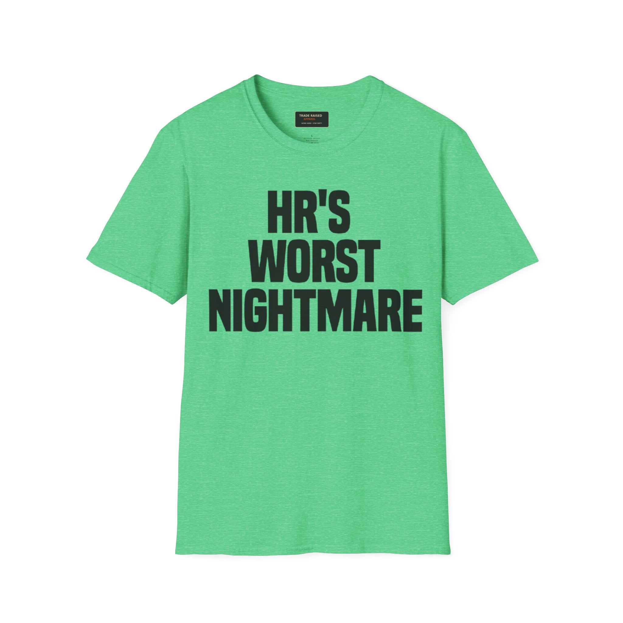 HR's Worst Nightmare T-Shirt – Funny HR Employee Tee