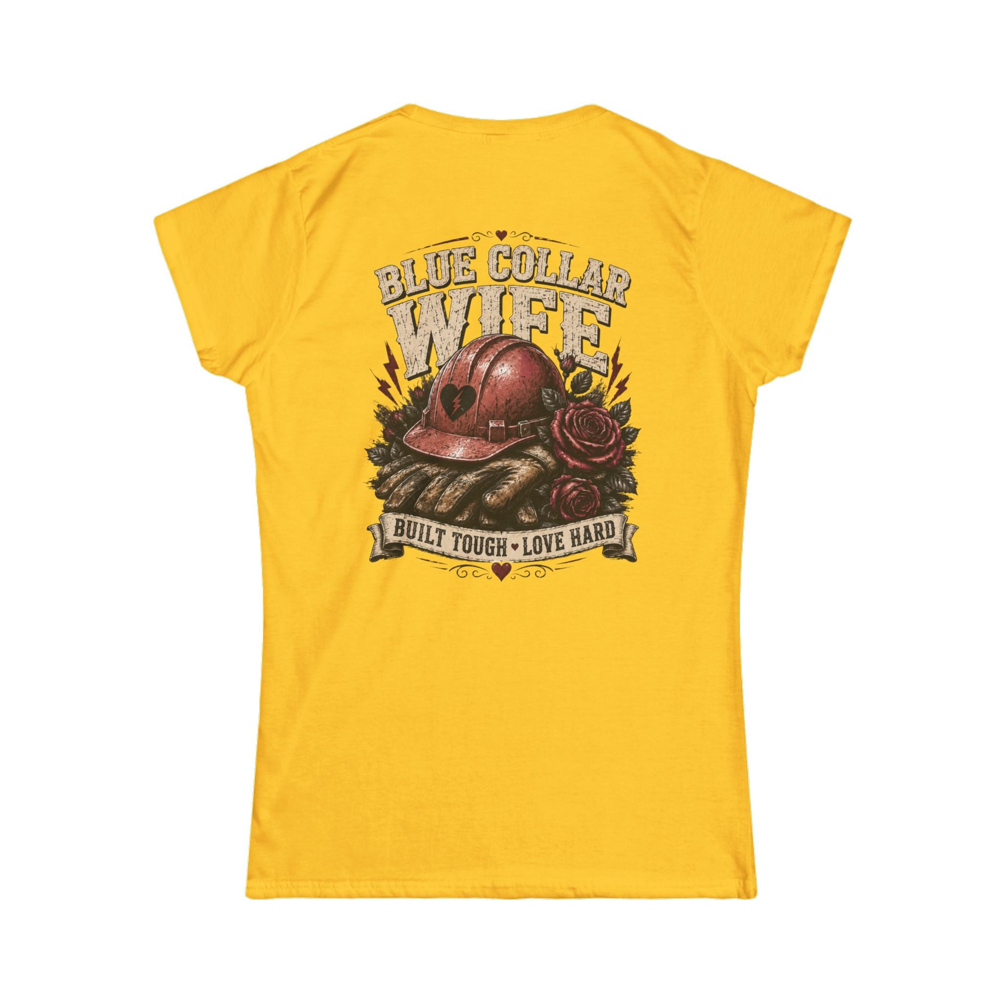 Blue Collar Wife T-Shirt — "Built Tough, Love Hard" Women's Tee