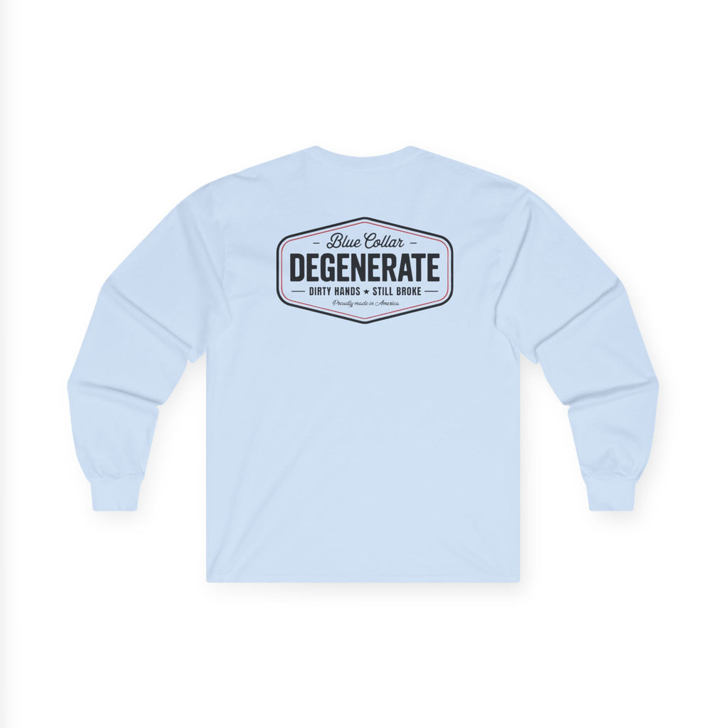 Degenerate Blue Collar Long Sleeve Tee — 'Blue Collar Degenerate' Workwear Shirt