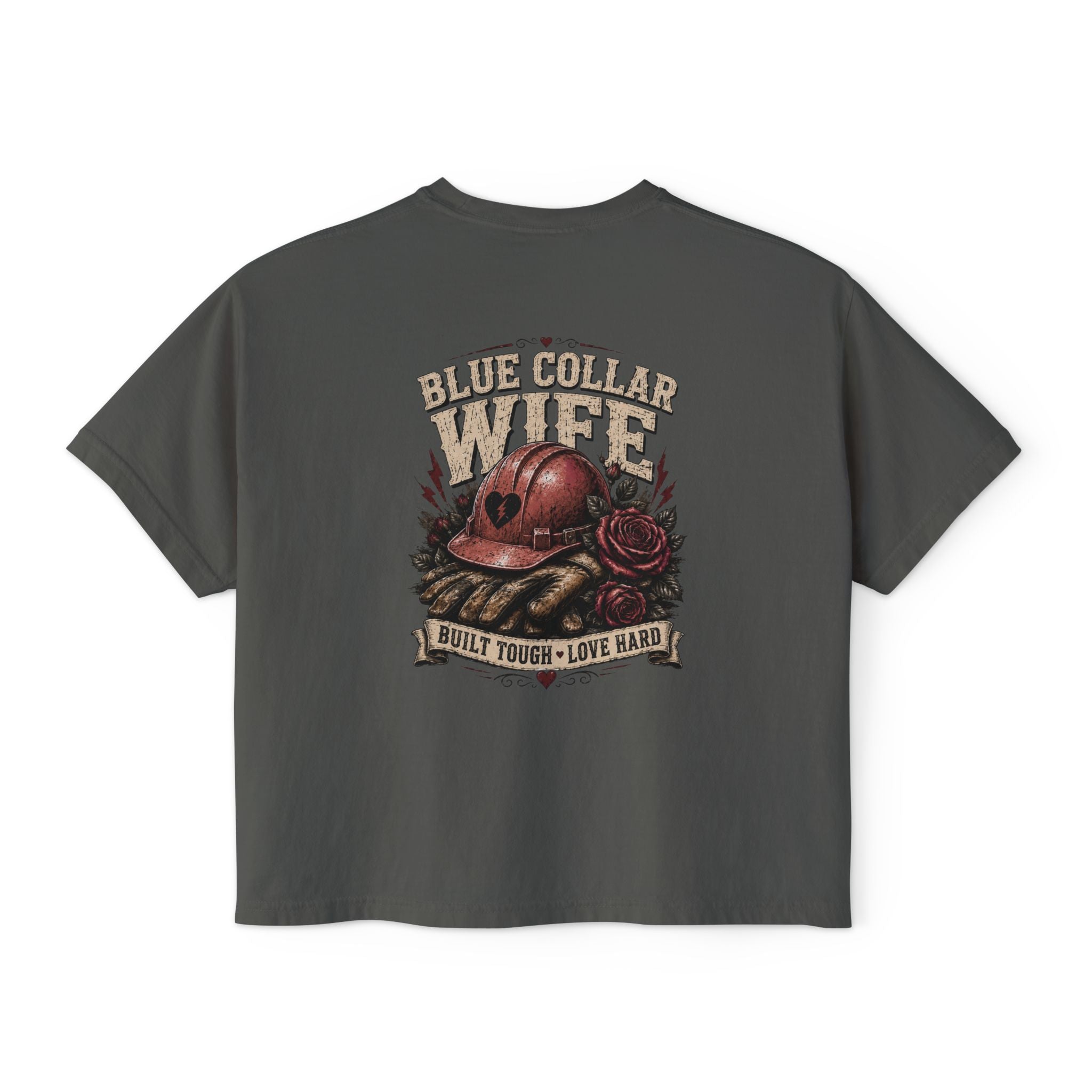 Blue Collar Wife Boxy Tee — "Built Tough, Love Hard" Vintage Worker Wife Shirt