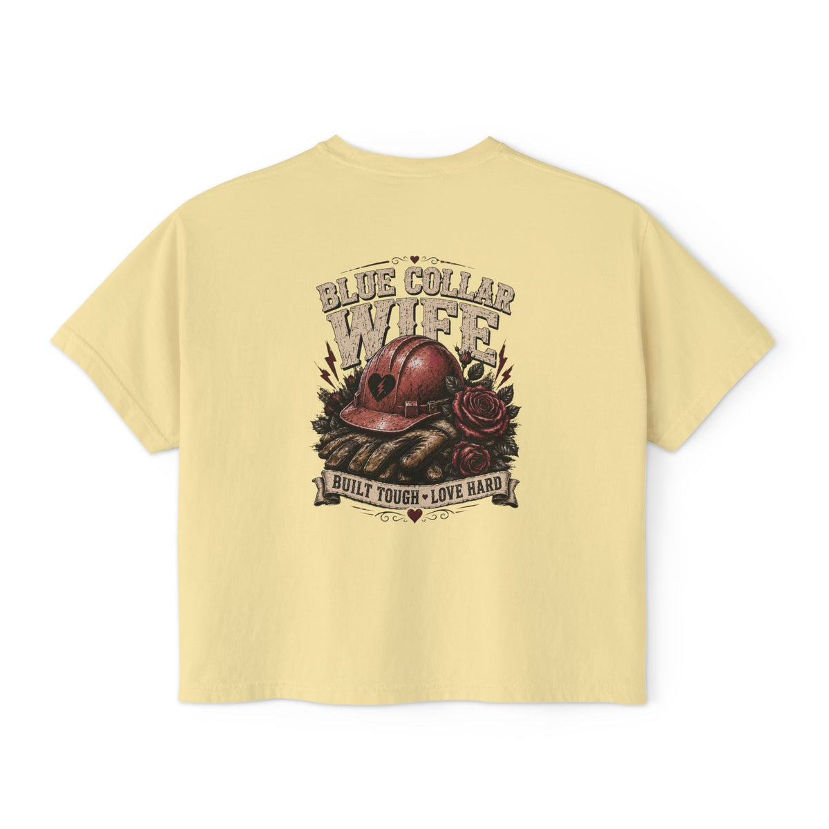 Blue Collar Wife Boxy Tee — "Built Tough, Love Hard" Vintage Worker Wife Shirt