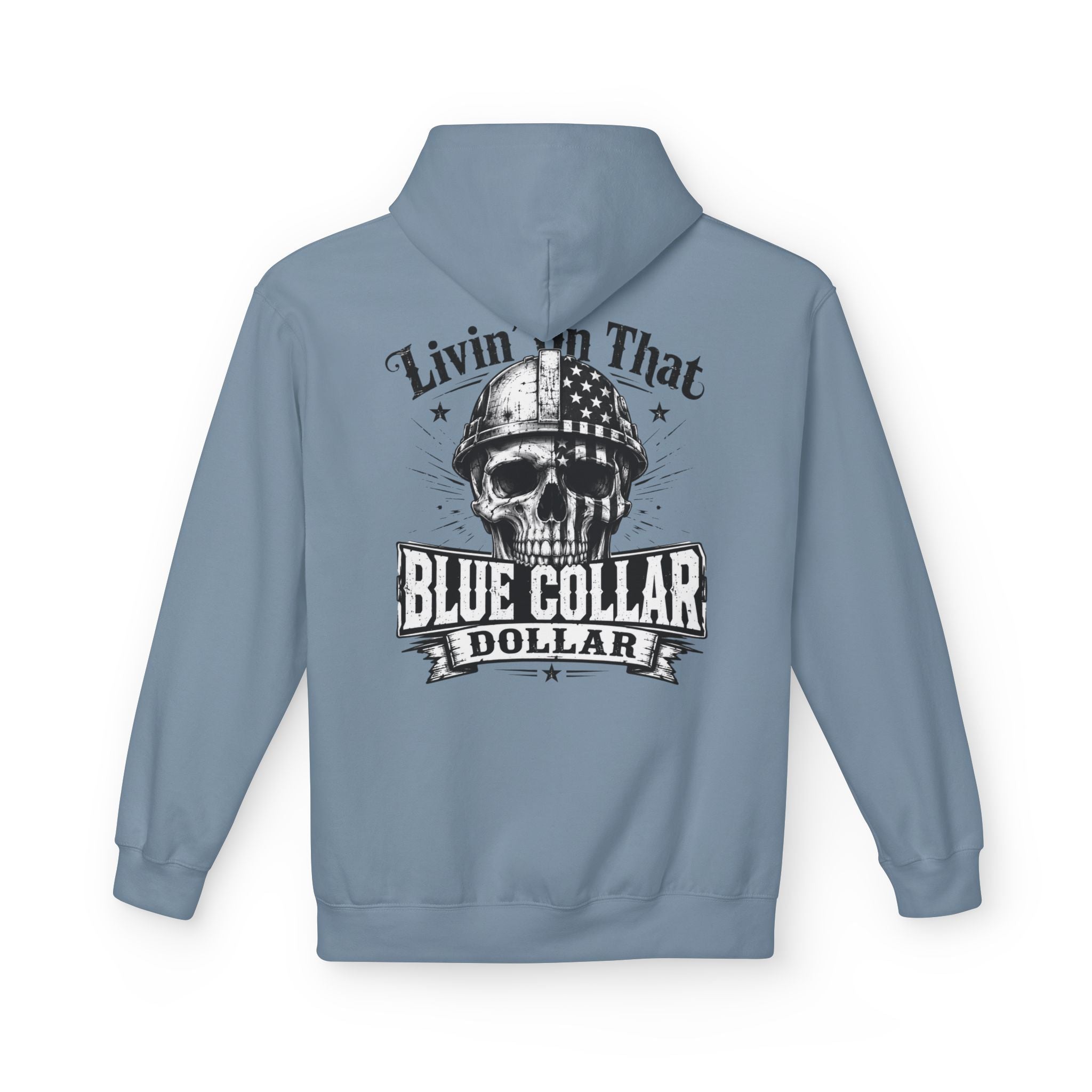 Blue Collar Dollar Hoodie — "Livin' That" Skull Workwear Pullover