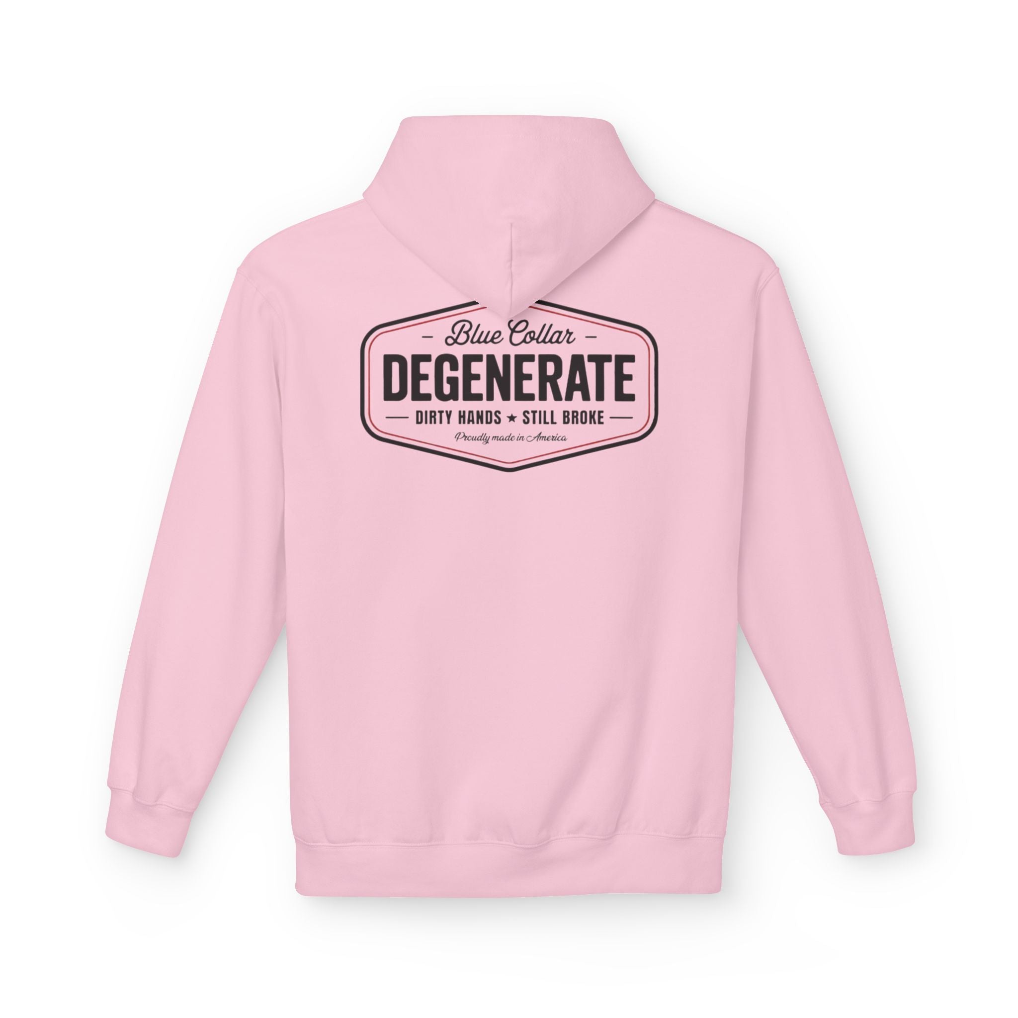 Blue Collar Degenerate Hoodie – "Dirty Hands • Still Broke" Workwear Pullover