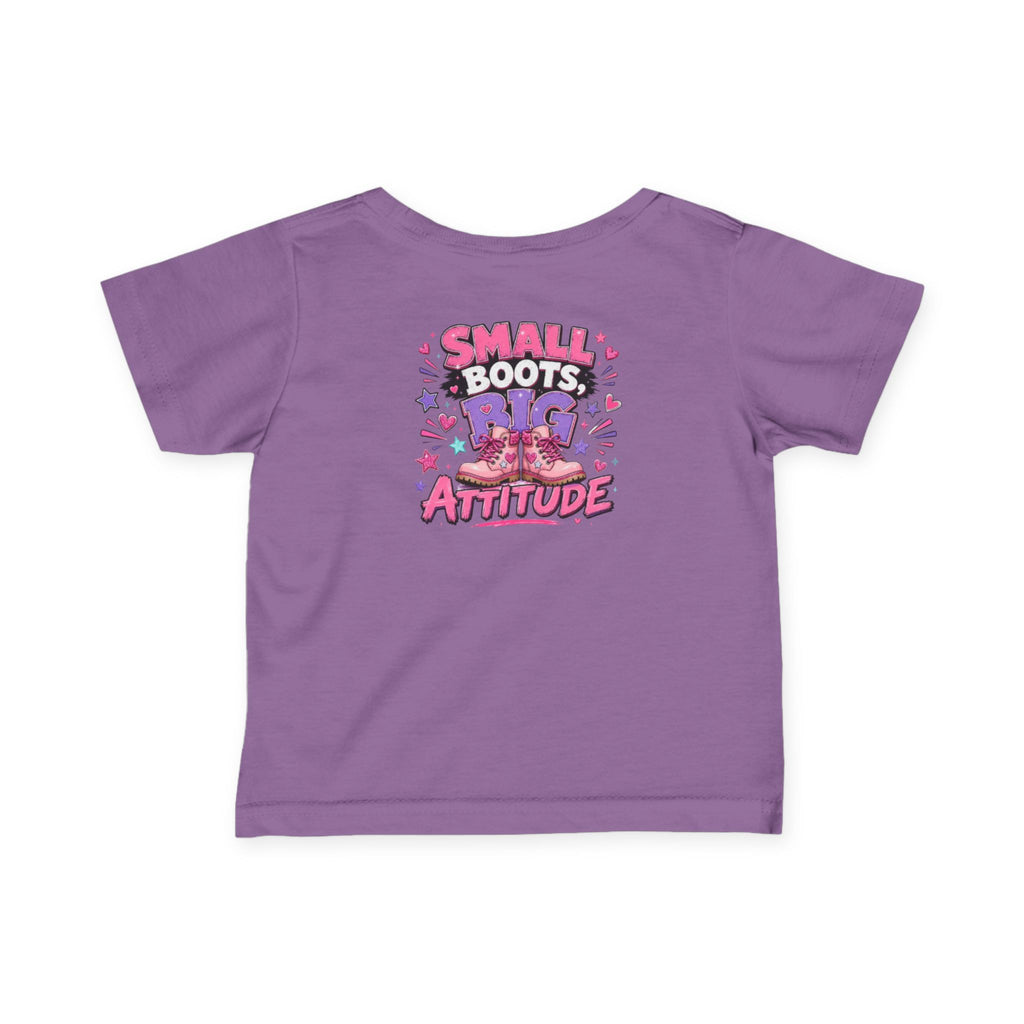 Infant Tee — "Small Boots Big Attitude" Cute Baby Boot Graphic Shirt