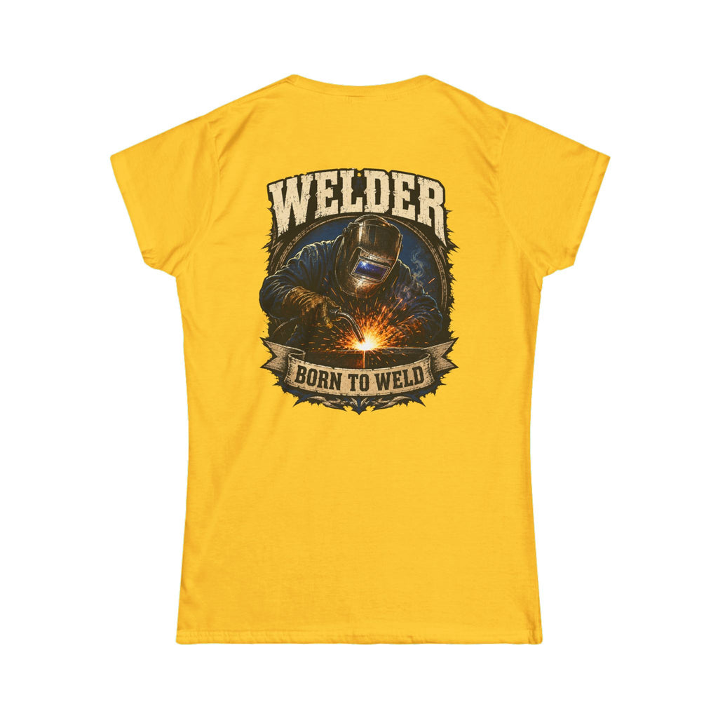 Welder "Born to Weld" Women's Tee — Welding Pride Graphic Shirt