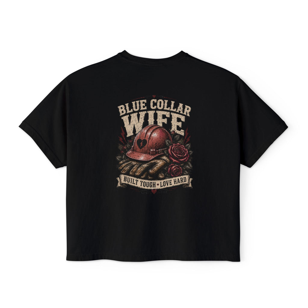 Blue Collar Wife Boxy Tee — "Built Tough, Love Hard" Vintage Worker Wife Shirt