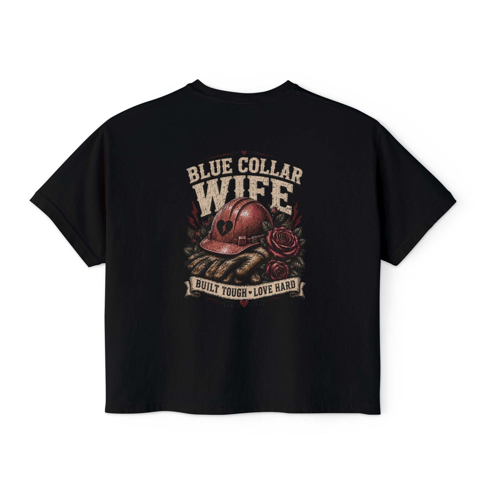 Blue Collar Wife Boxy Tee — "Built Tough, Love Hard" Vintage Worker Wife Shirt