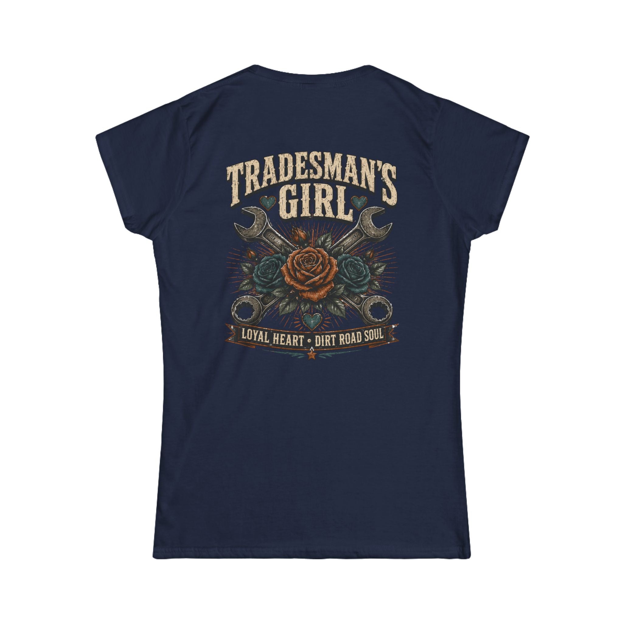 Tradesman's Girl Women's Tee — 'Loyal Heart • Dirt Road Soul' Vintage Wrench & Rose Shirt