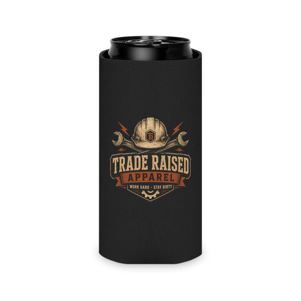 Can Cooler — "Trade Raised Apparel" Work Hard Stay Dirty Logo Slim Koozie