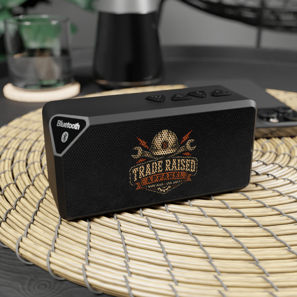 Bluetooth Speaker — "Trade Raised"