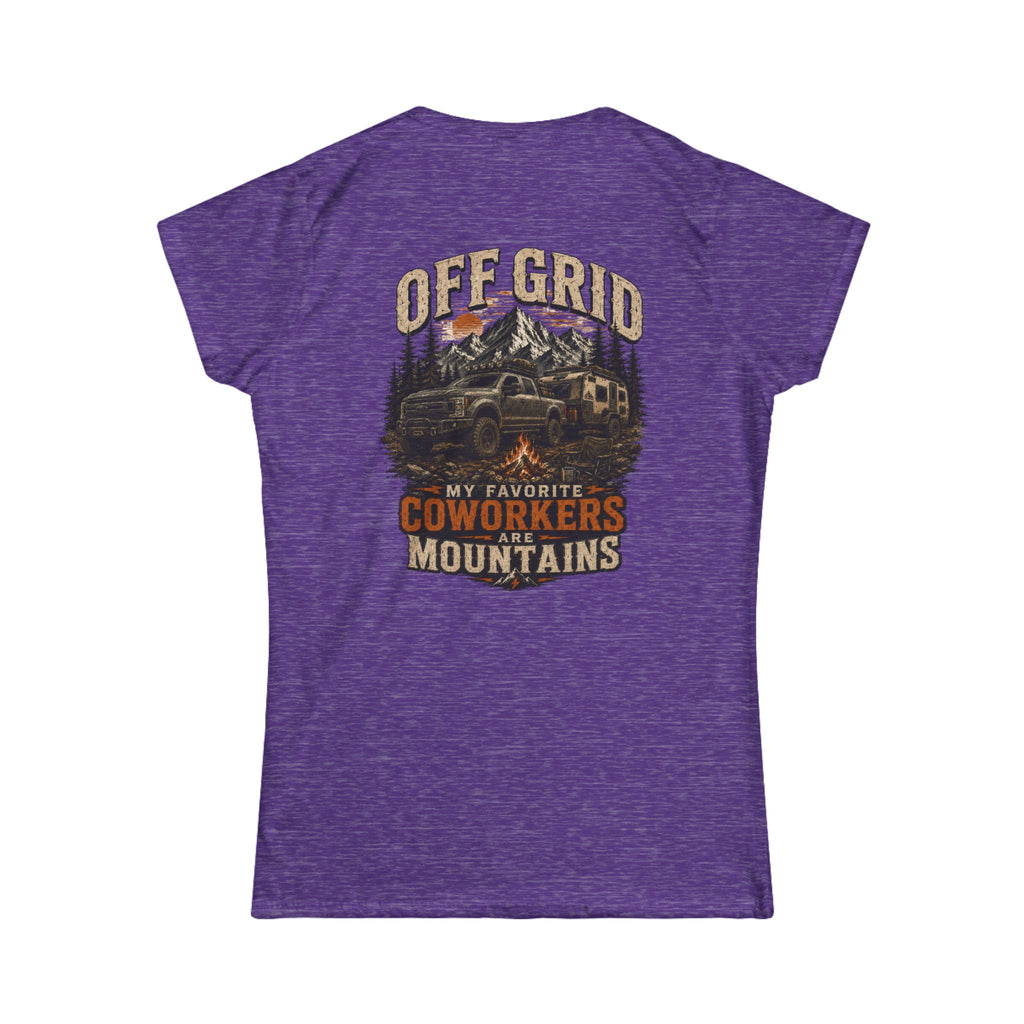 Off Grid Mountains Tee — "My Favorite Coworkers Are The Mountains" Women's T-Shirt