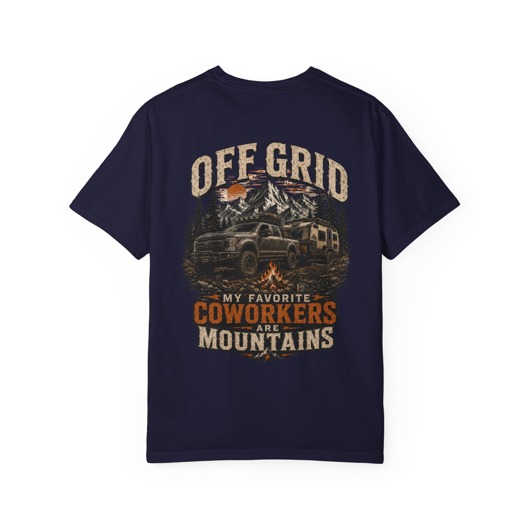 Off Grid Mountains T-Shirt — "Off Grid: My Favorite Coworkers Are Mountains" Adventure Tee