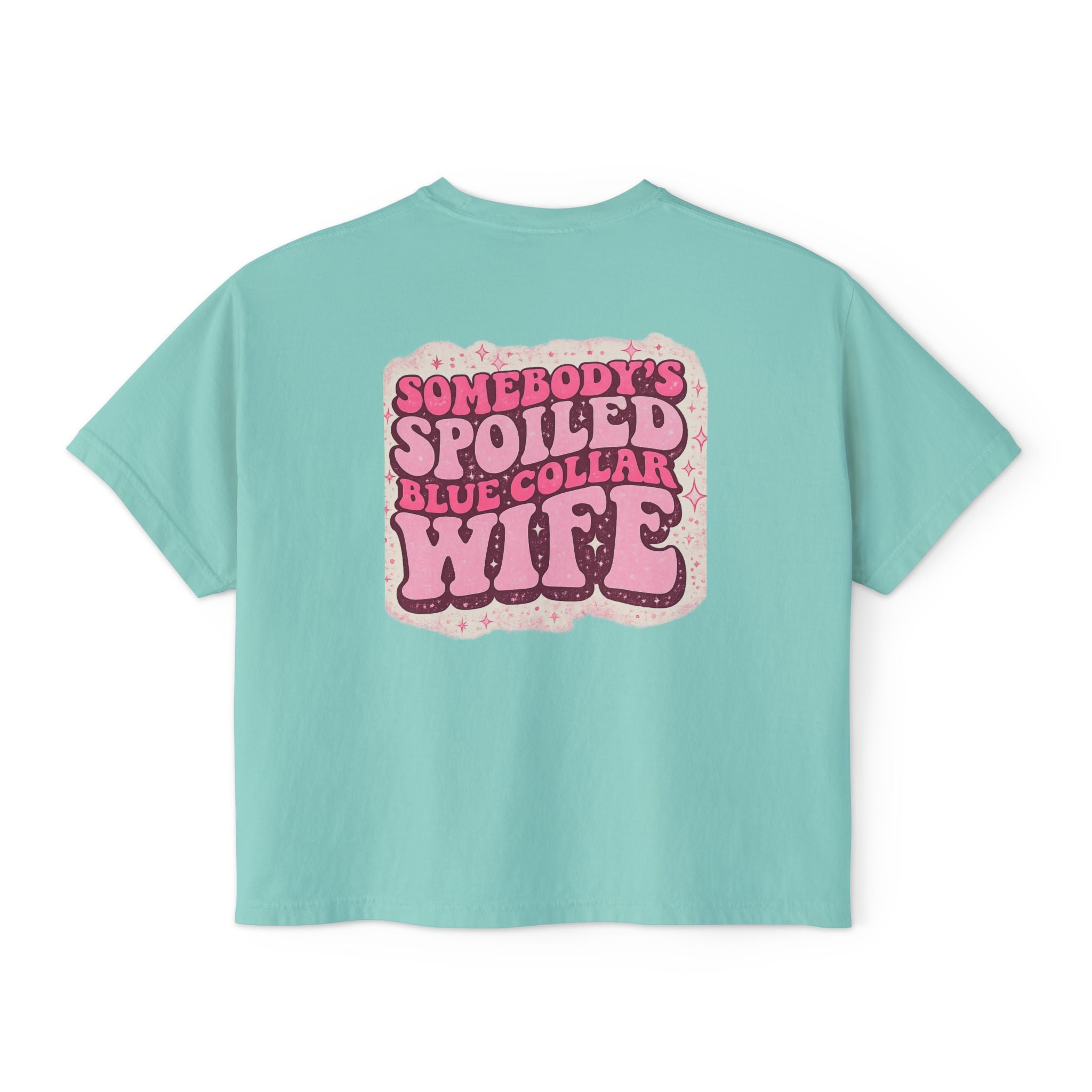Somebody's Spoiled Blue Collar Wife Boxy Tee