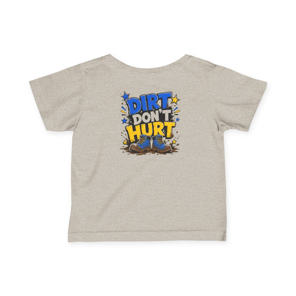 Infant Tee — “Dirt Don’t Hurt” Cute Outdoor Baby Shirt
