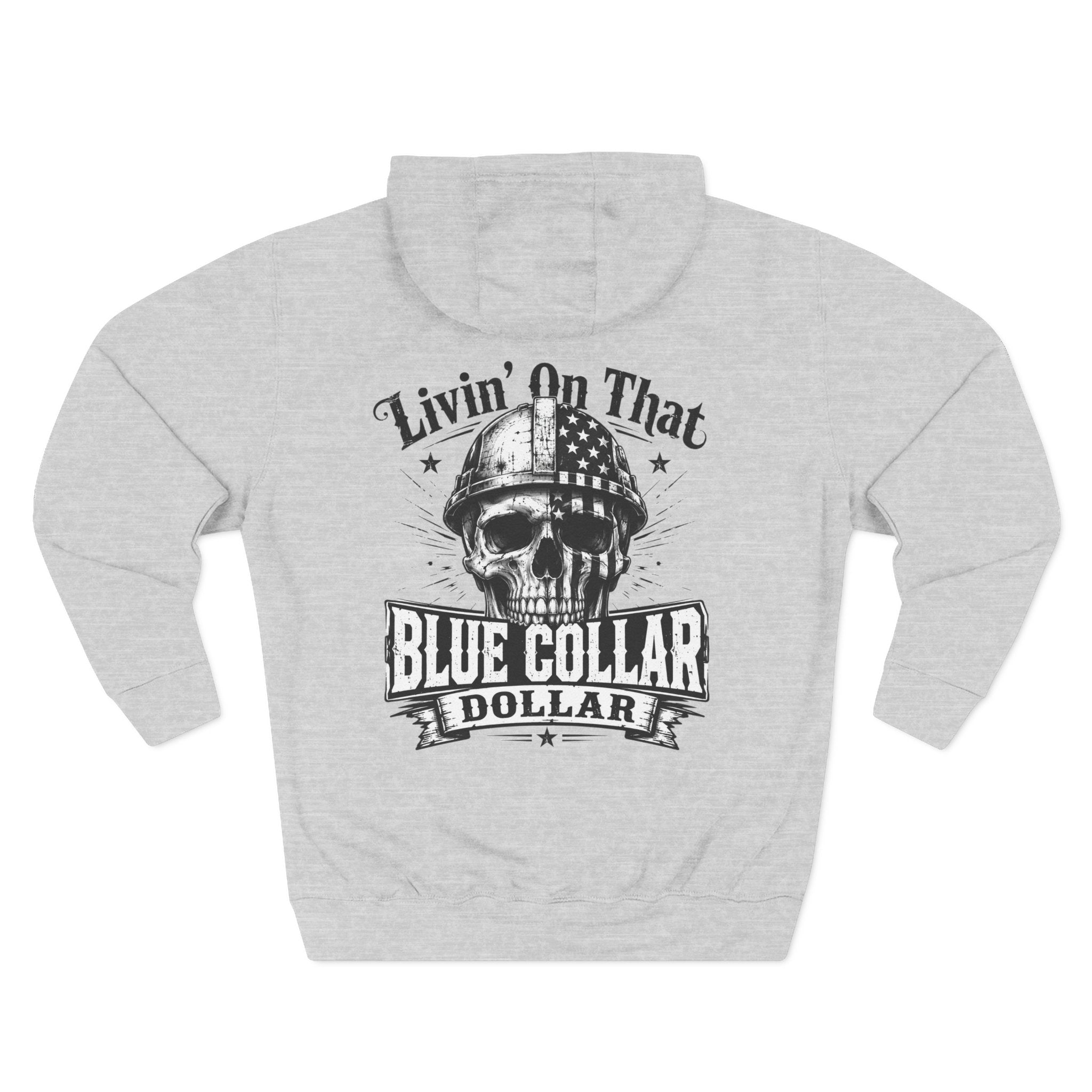 Blue Collar Dollar Skull Hoodie – "Livin' On That Blue Collar Dollar" Fleece Pullover